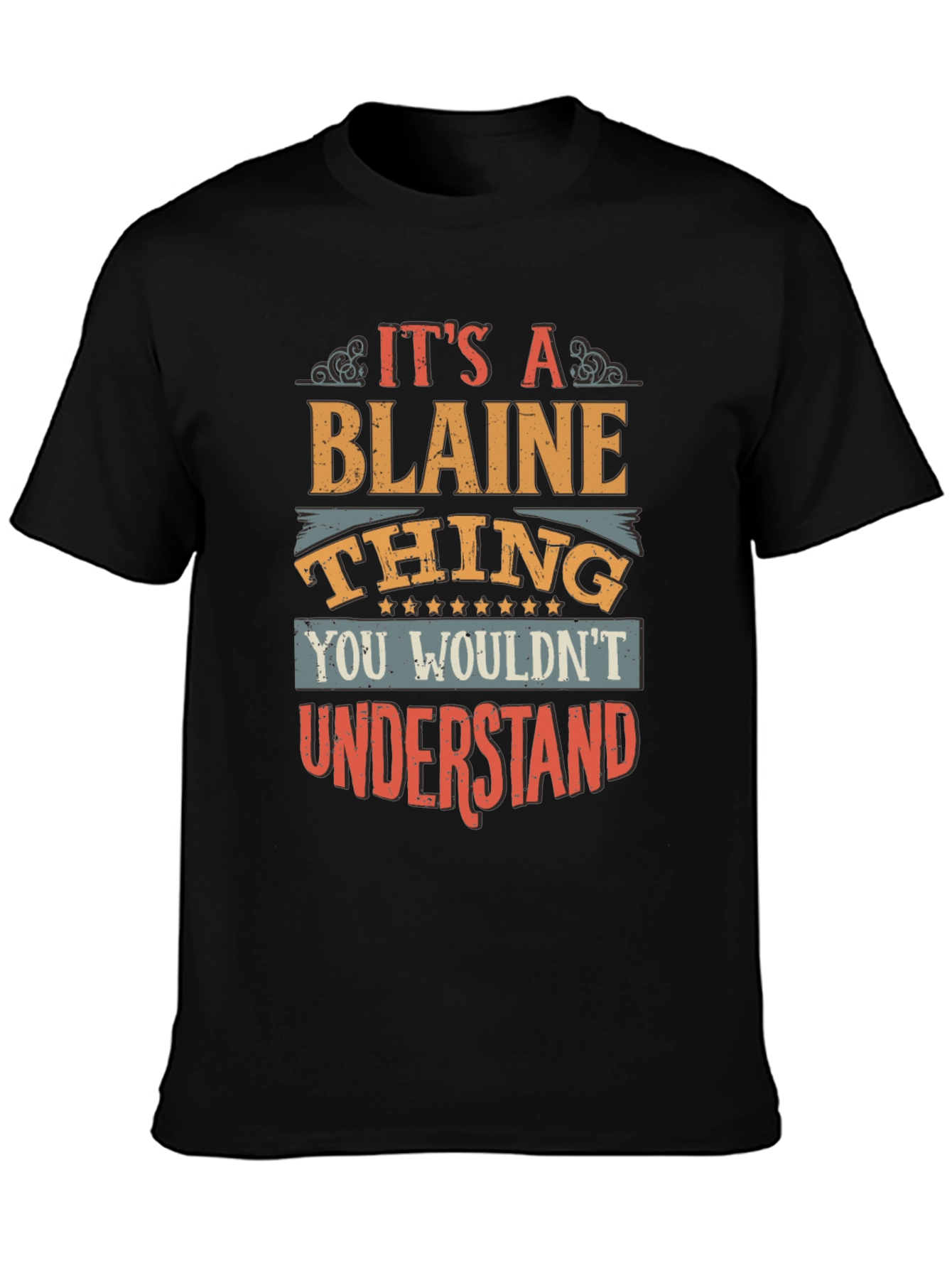 Its a Blaine Thing T-Shirt