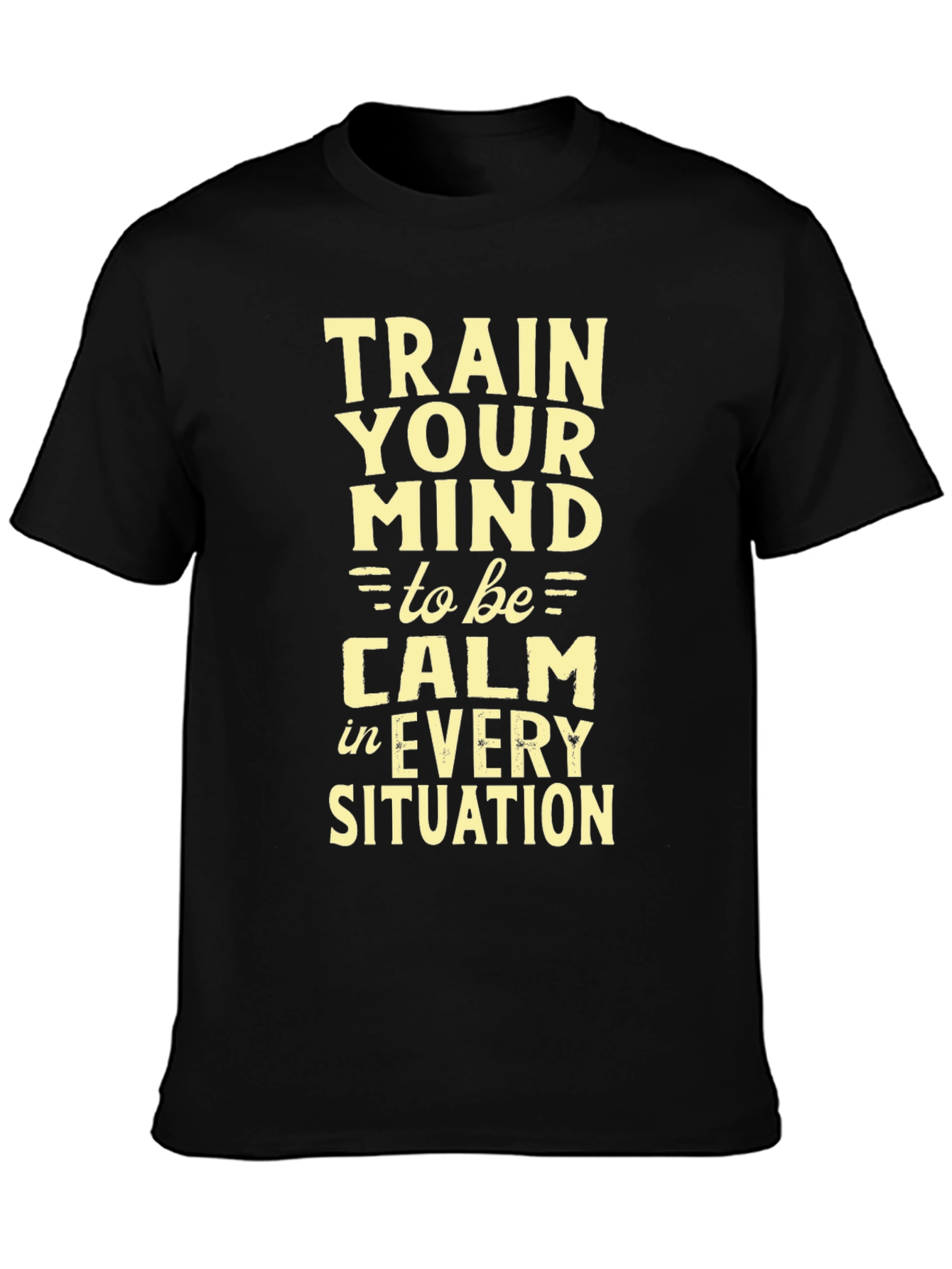 Train Your Mind Calmness T-Shirt
