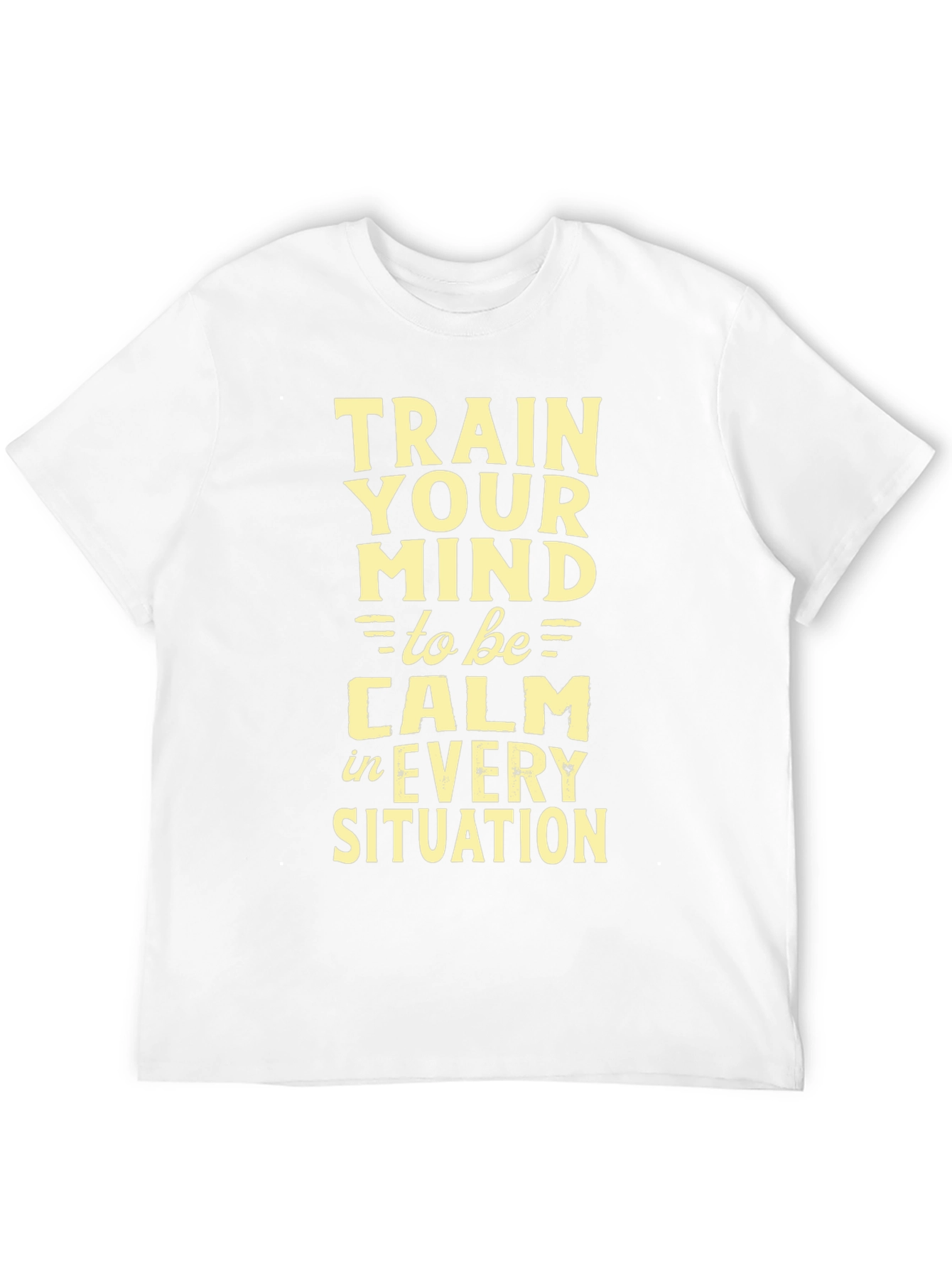 Train Your Mind Calmness T-Shirt