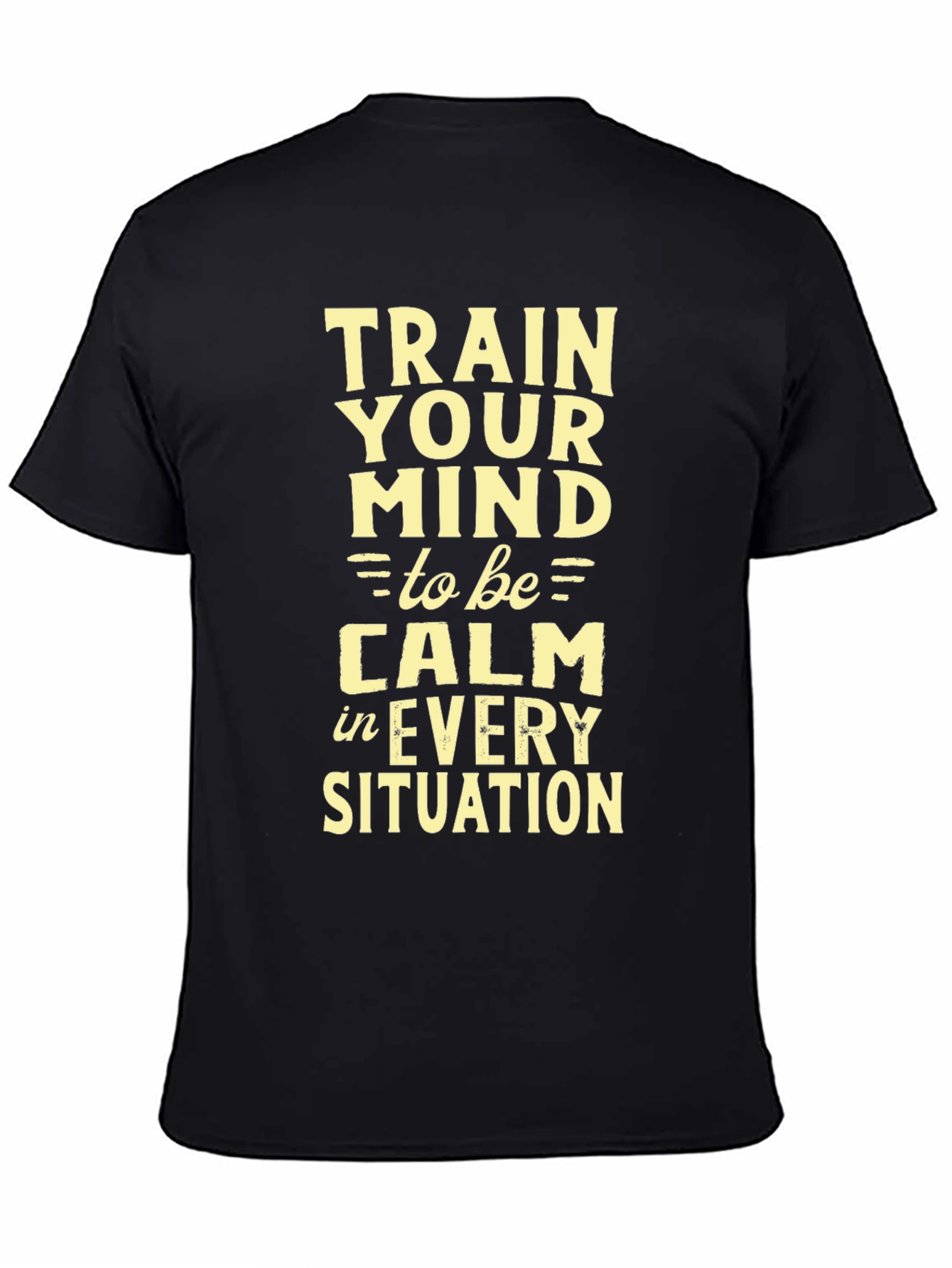 Train Your Mind Calmness T-Shirt
