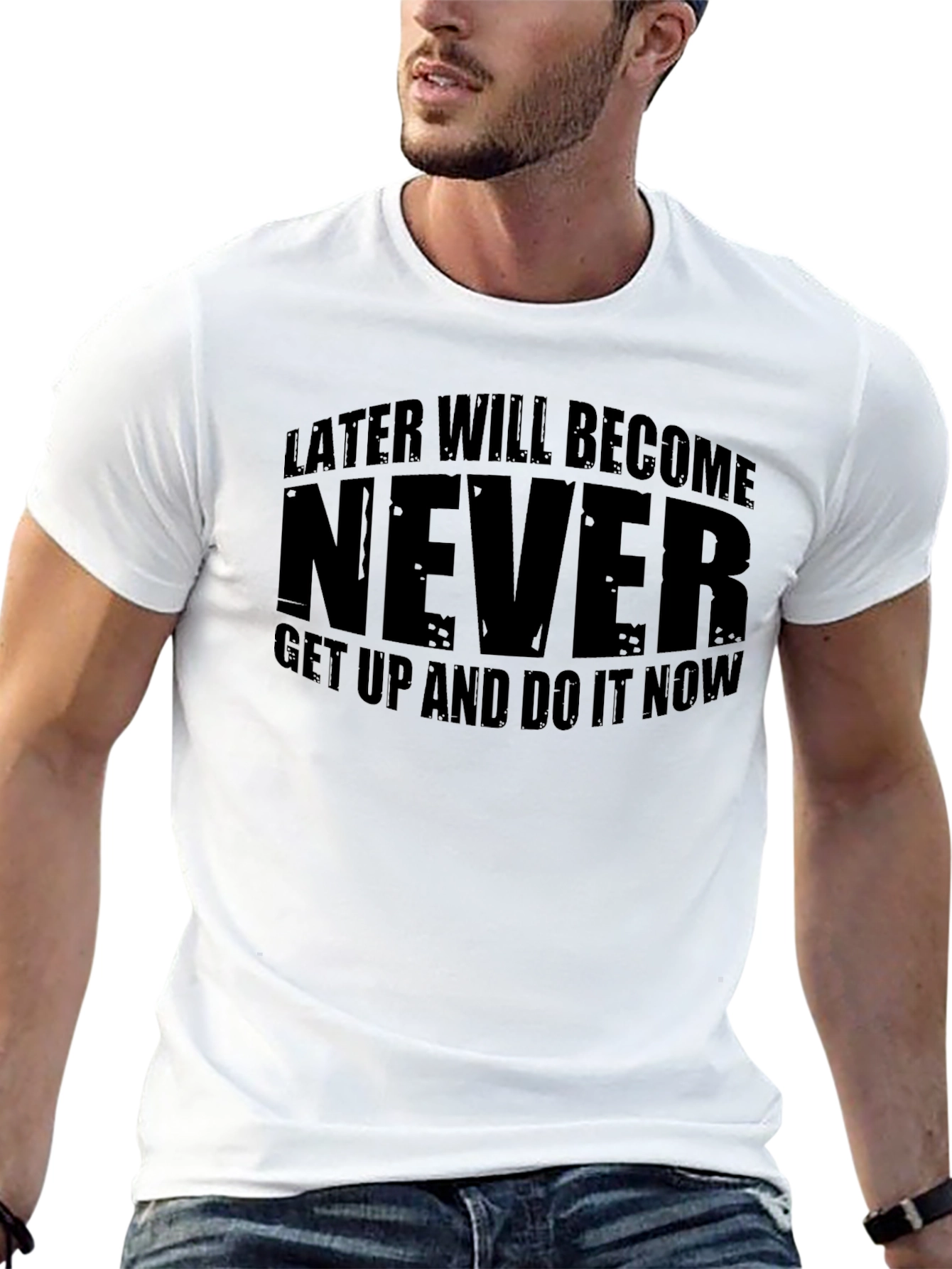 Later Will Become Never Motivational Black T-Shirt
