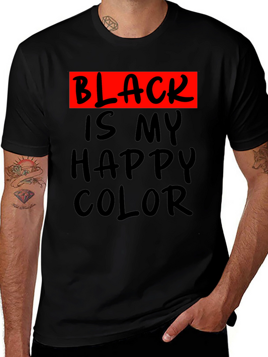 Black is My Happy Color T-Shirt