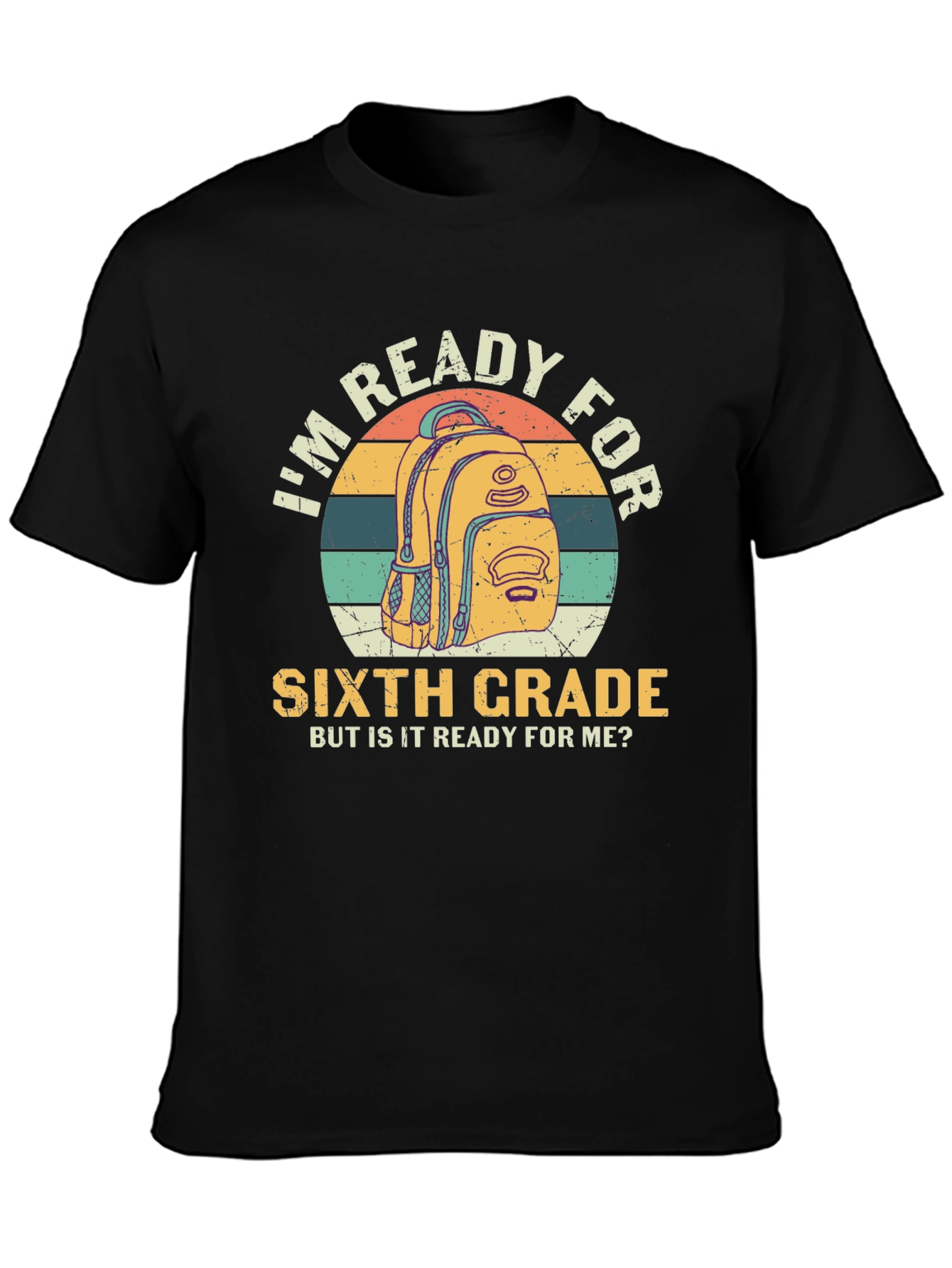 Ready for 6th Grade Graphic T-Shirt