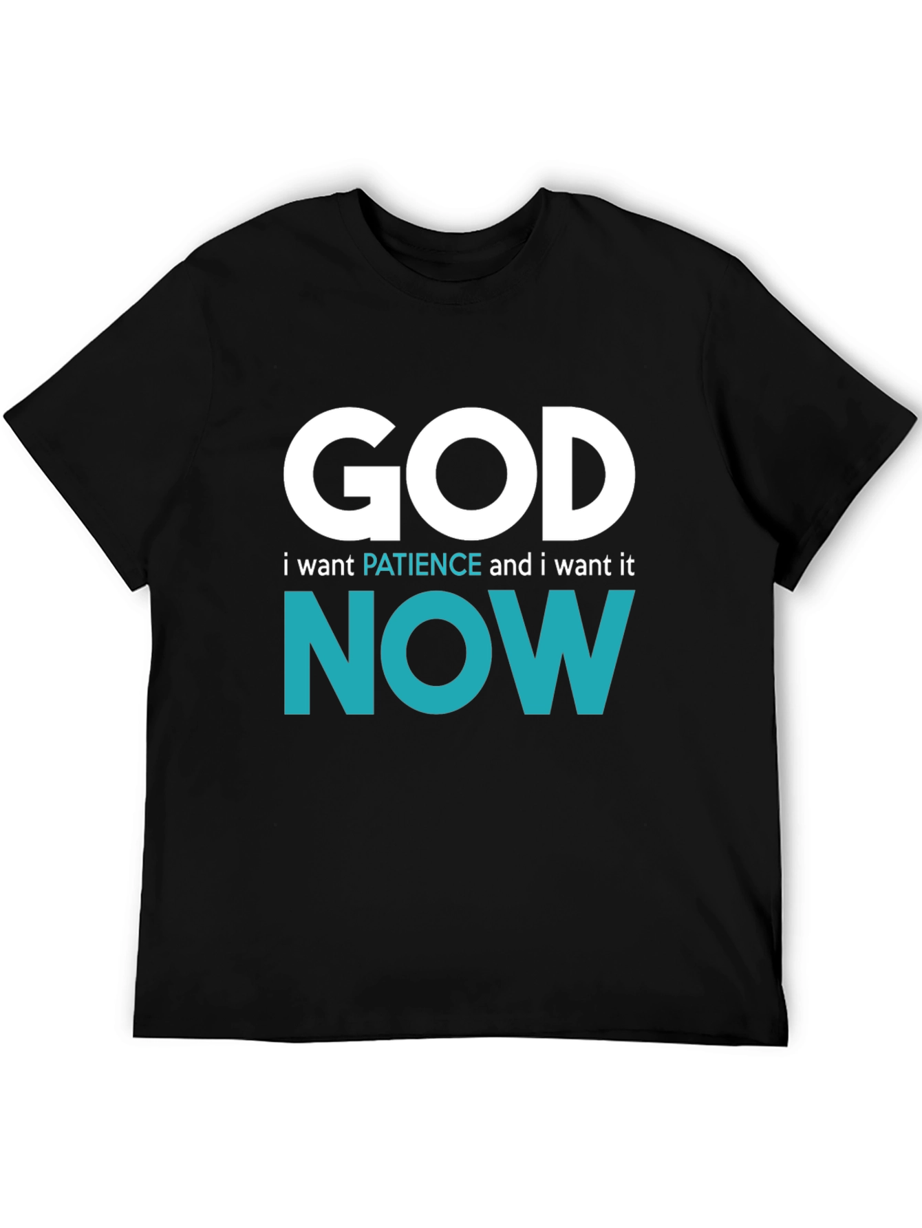 God Patience Now Graphic Tee - Comfort Fit