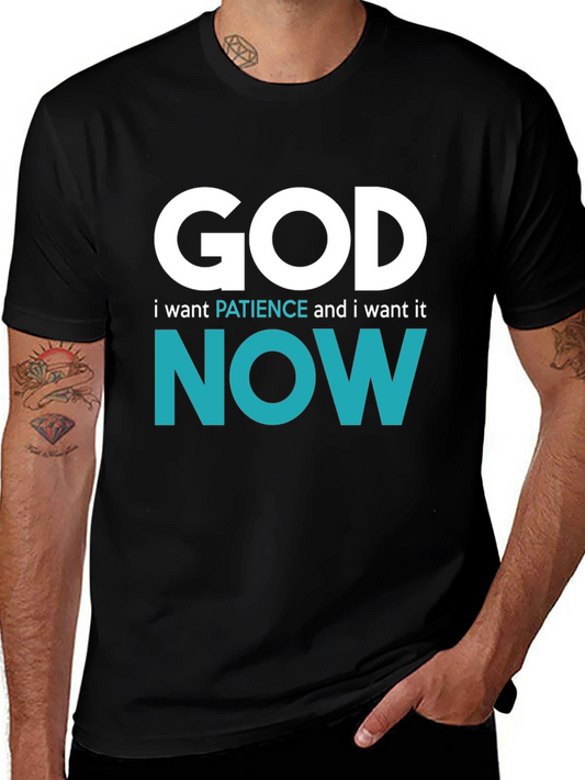 God Patience Now Graphic Tee - Comfort Fit