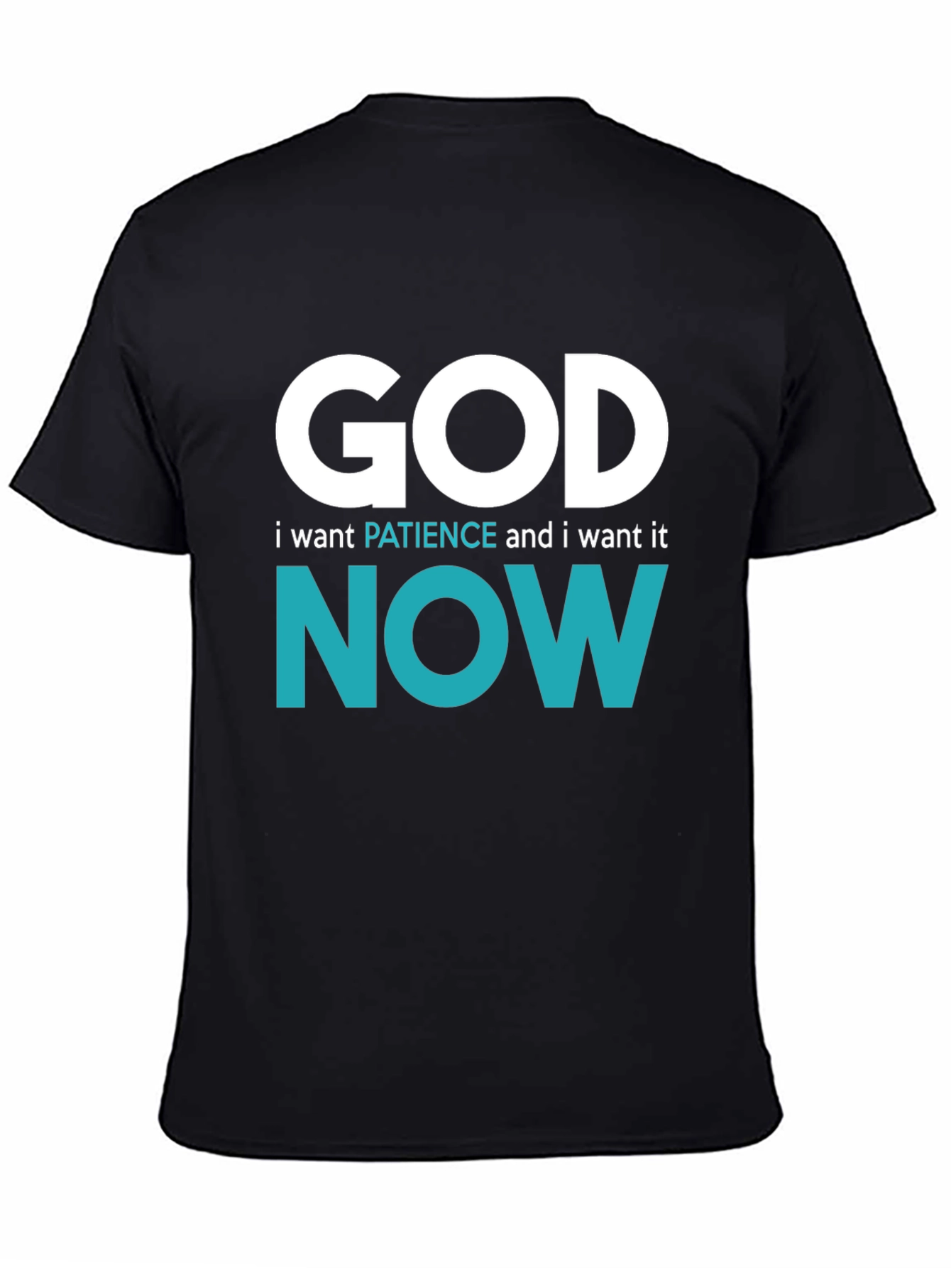 God Patience Now Graphic Tee - Comfort Fit
