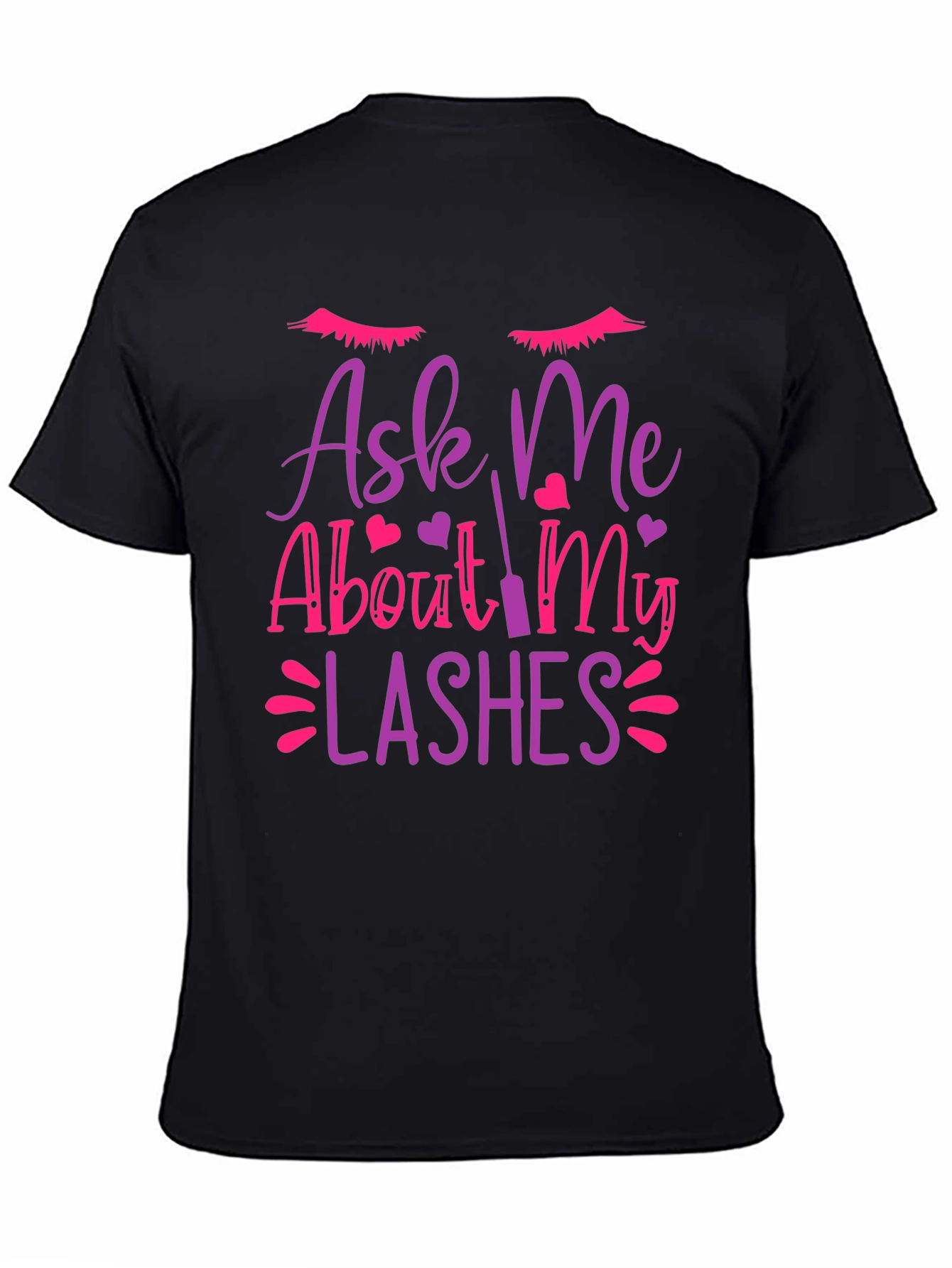 Ask Me About My Lashes Graphic Tee