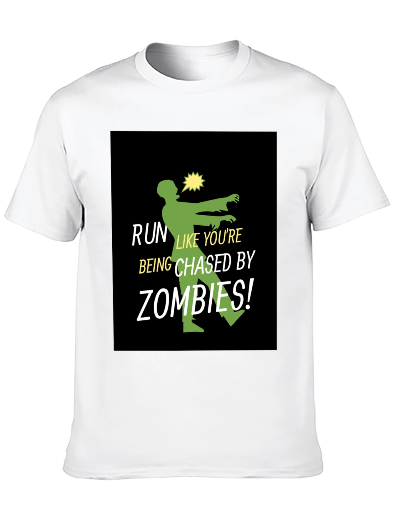 Run Like Youre Being Chased By Zombies T-Shirt