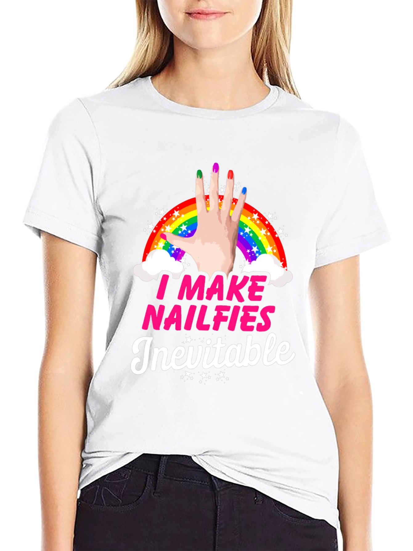 I Make Nailfies Inevitable T-Shirt