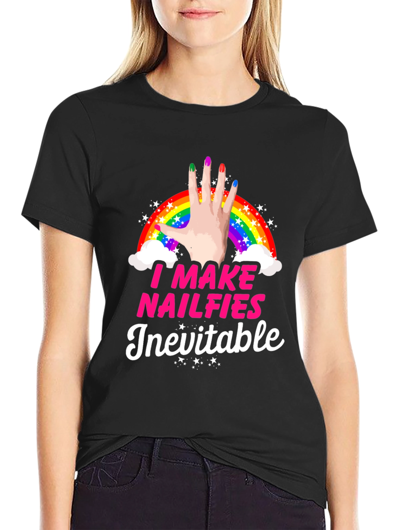 I Make Nailfies Inevitable T-Shirt