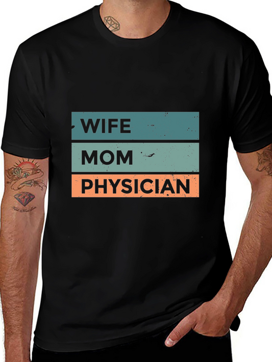 Wife Mom Physician T-Shirt - Black