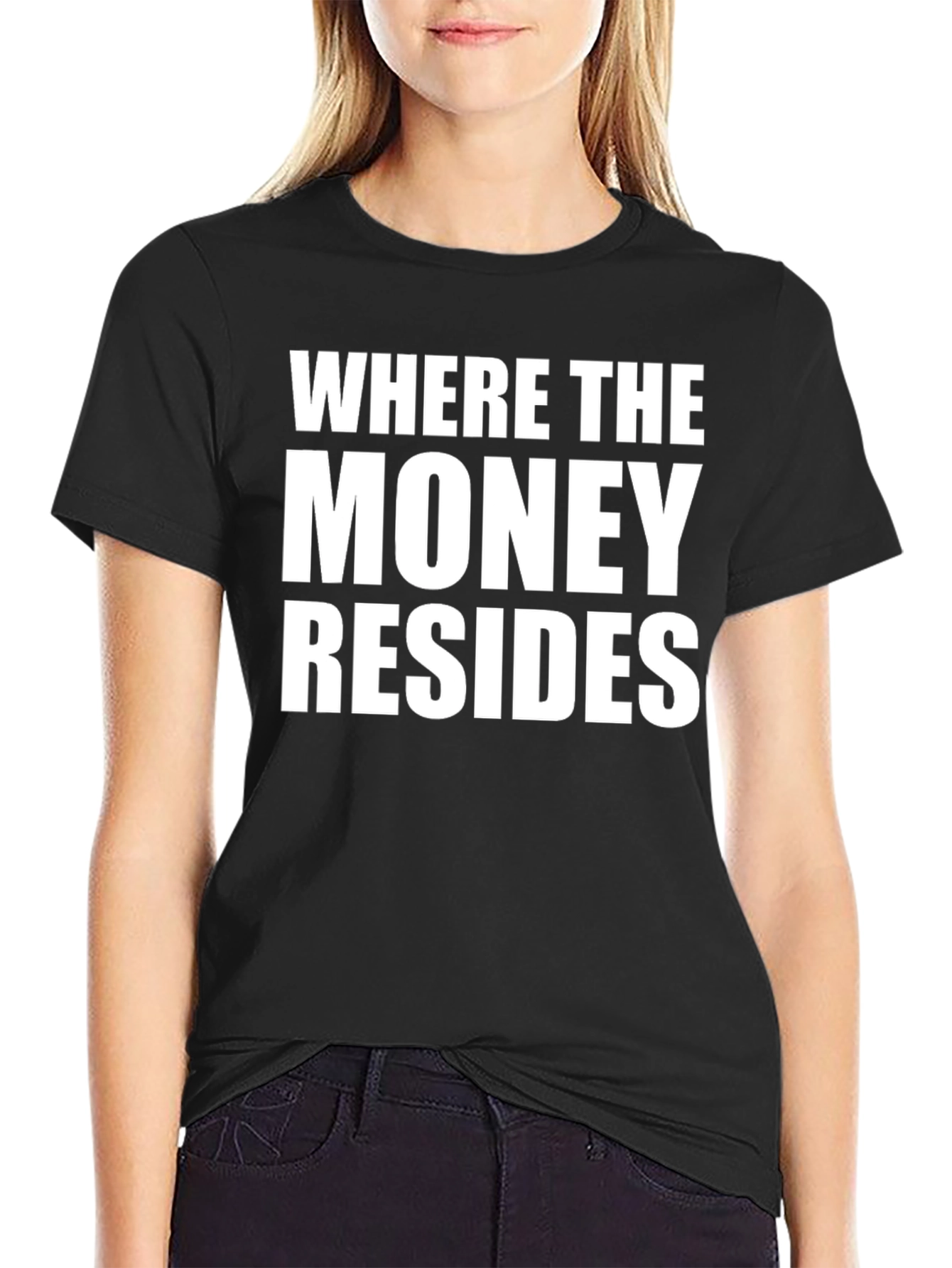 Where The Money Resides Black T-Shirt