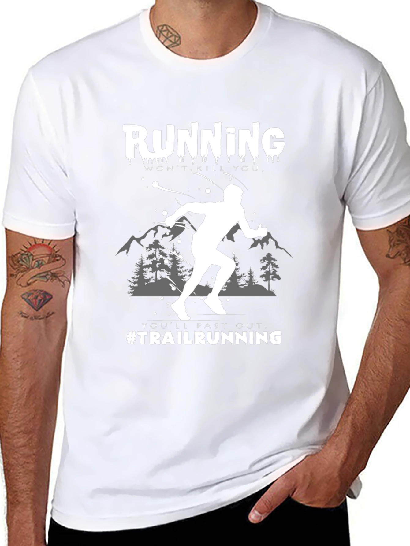 Trail Running Graphic Tee: Wont Kill You