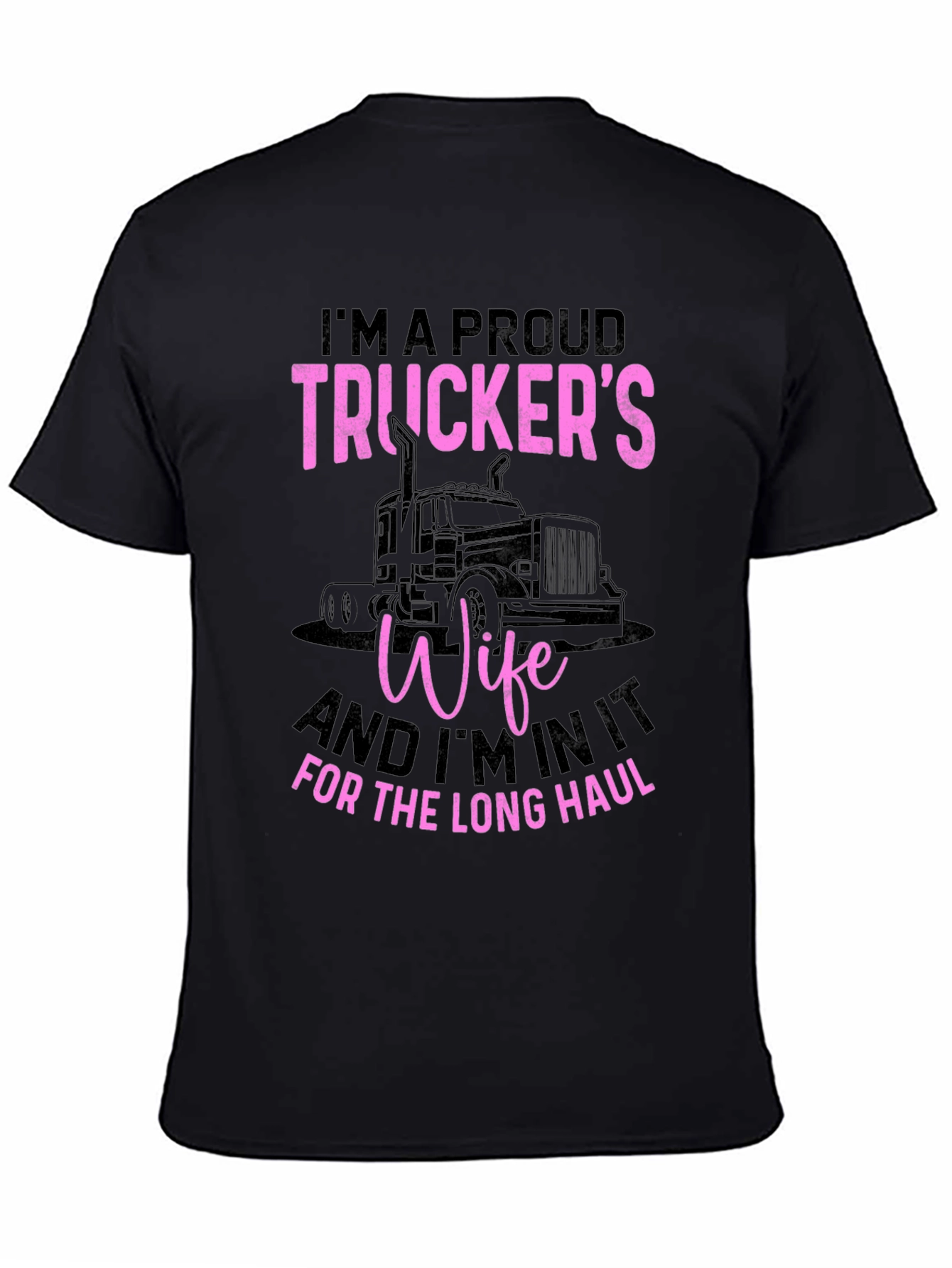 Proud Truckers Wife Graphic T-Shirt