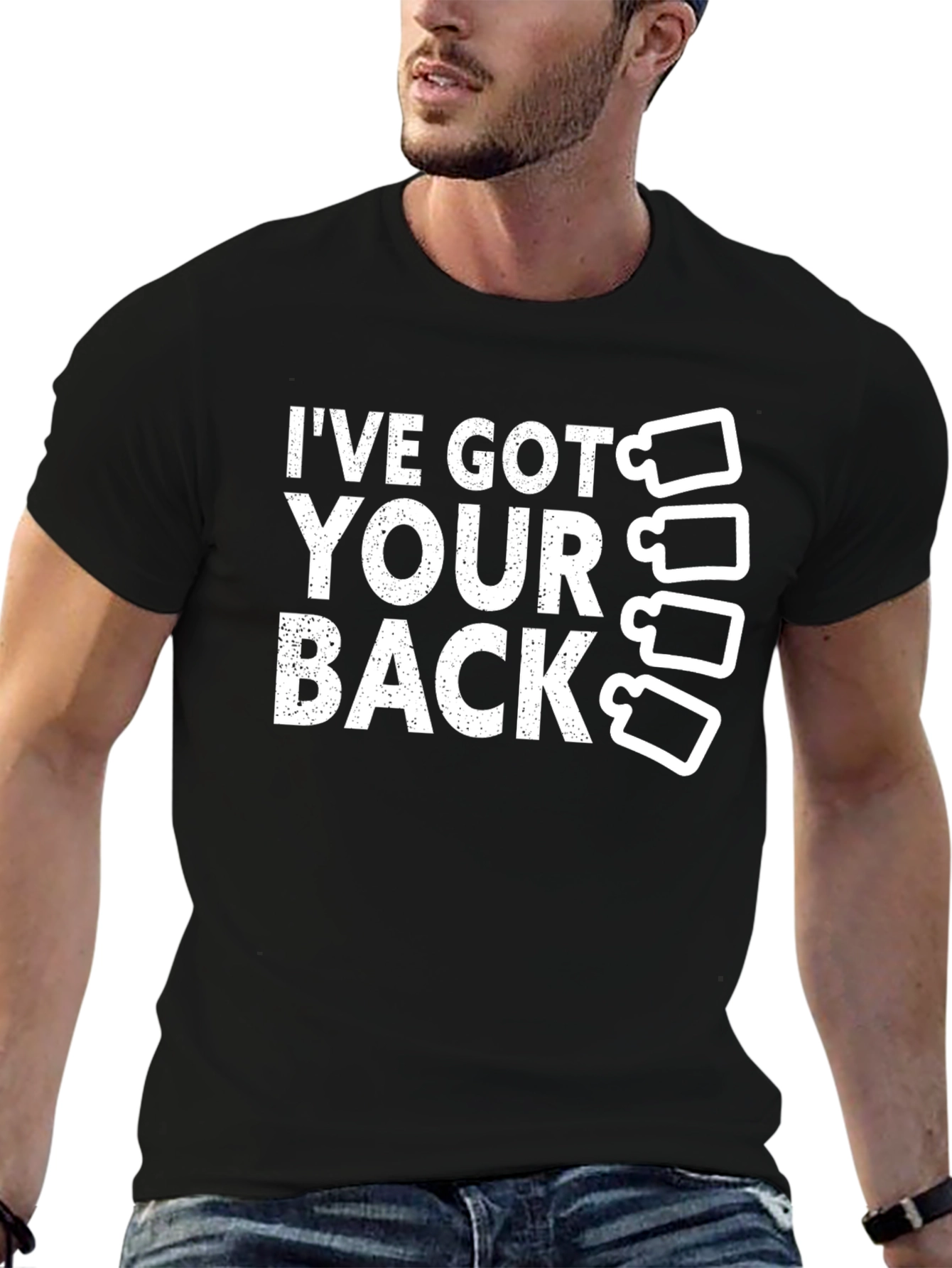 Ive Got Your Back T-Shirt