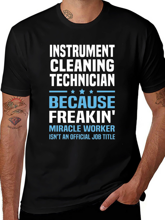 Instrument Cleaning Technician Novelty T-Shirt