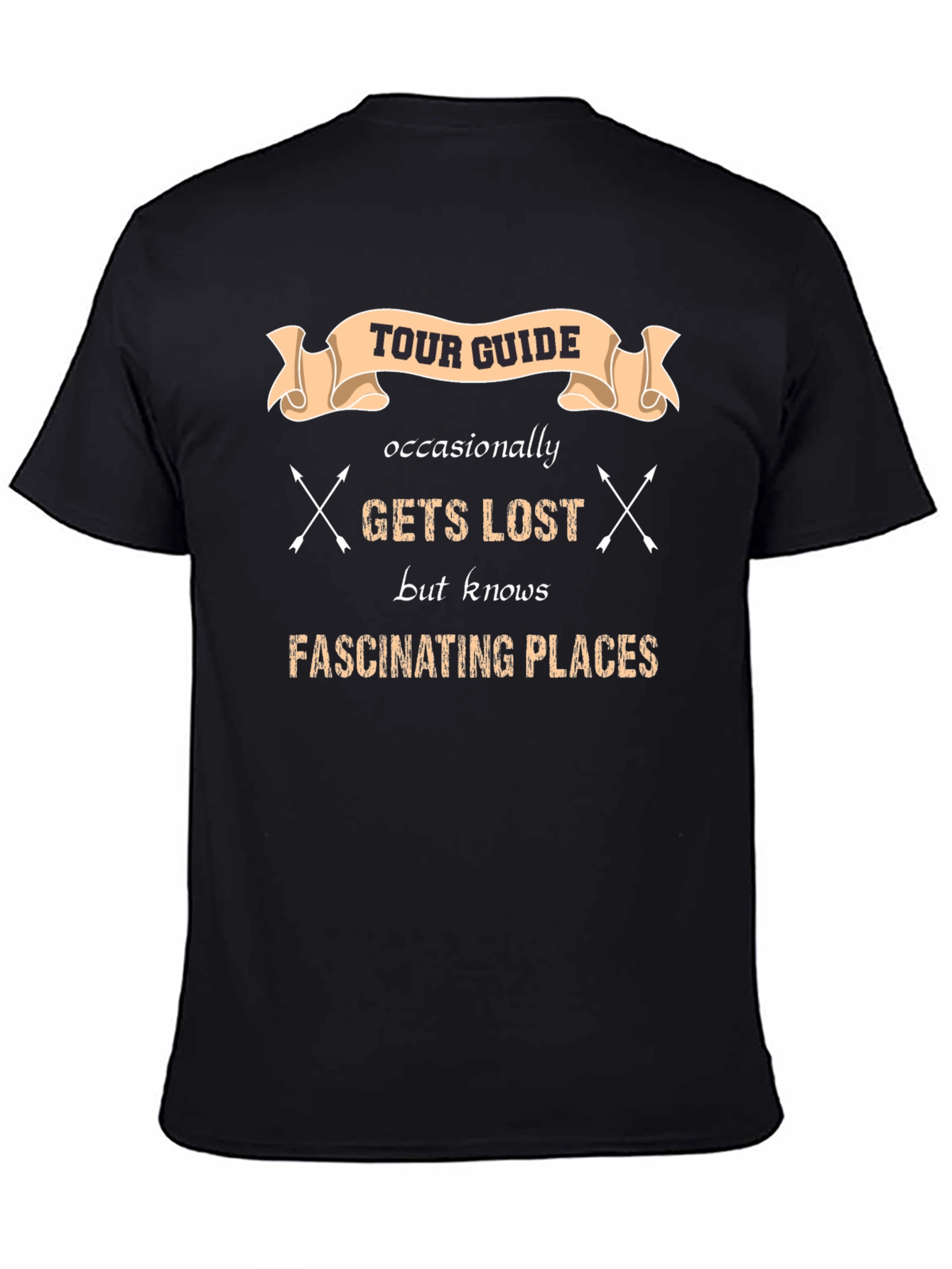 Tour Guide Gets Lost T-Shirt