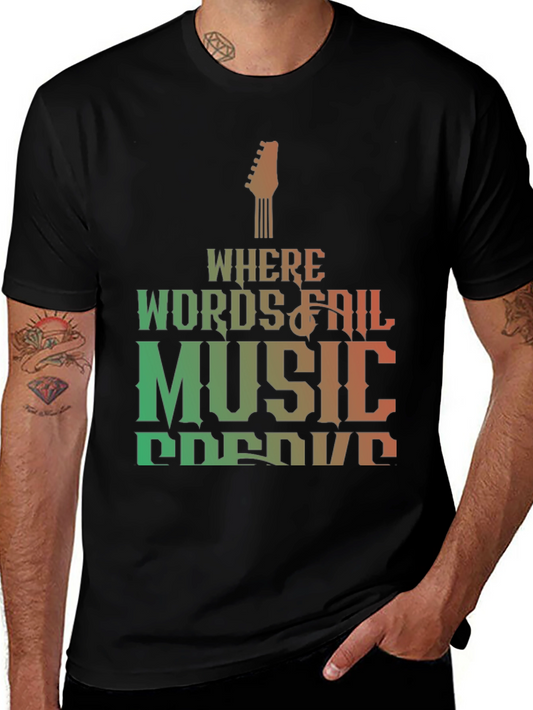 Music Speaks T-Shirt - Where Words Fail Design