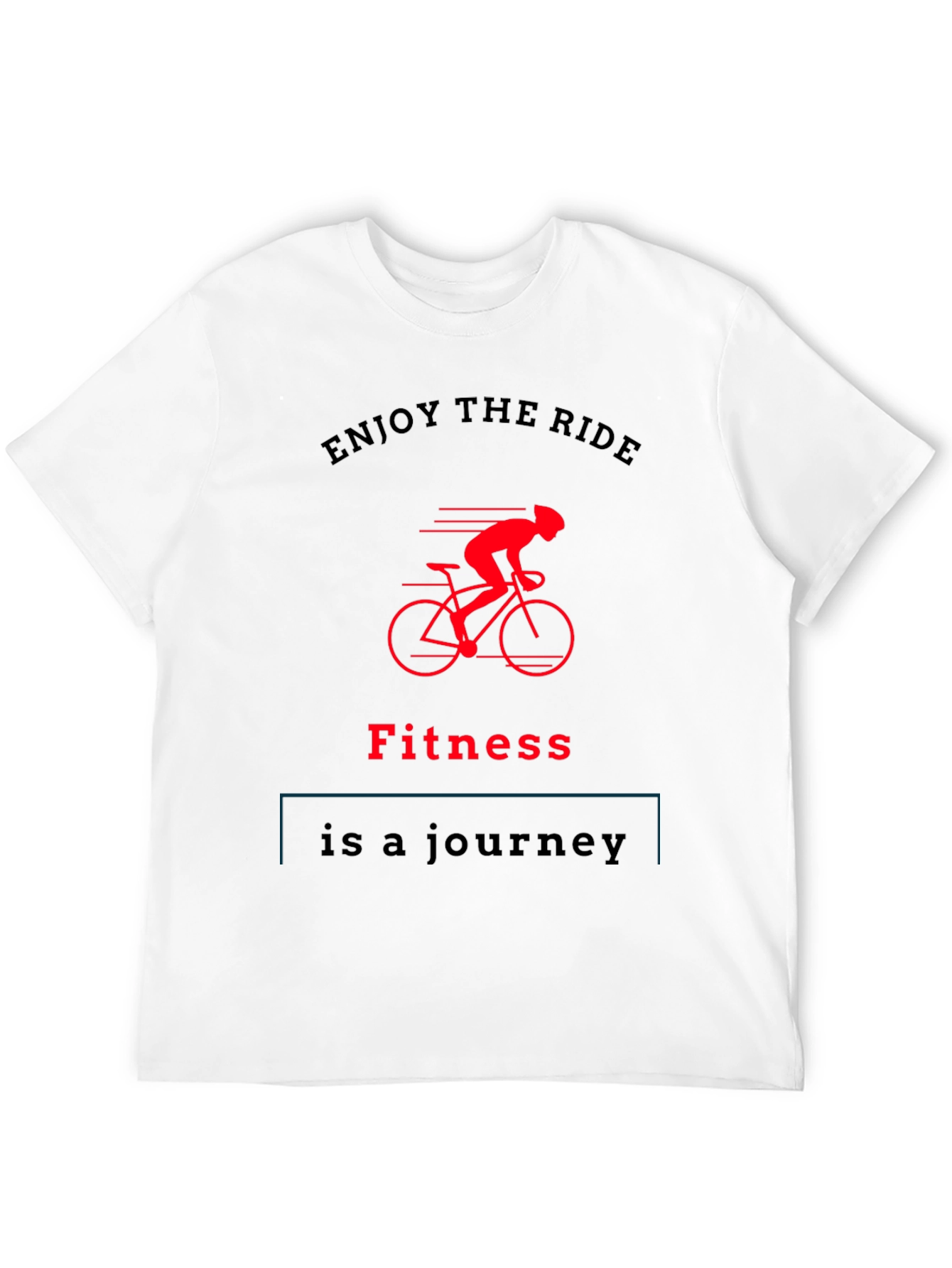 Fitness Journey T-Shirt Enjoy The Ride Tee
