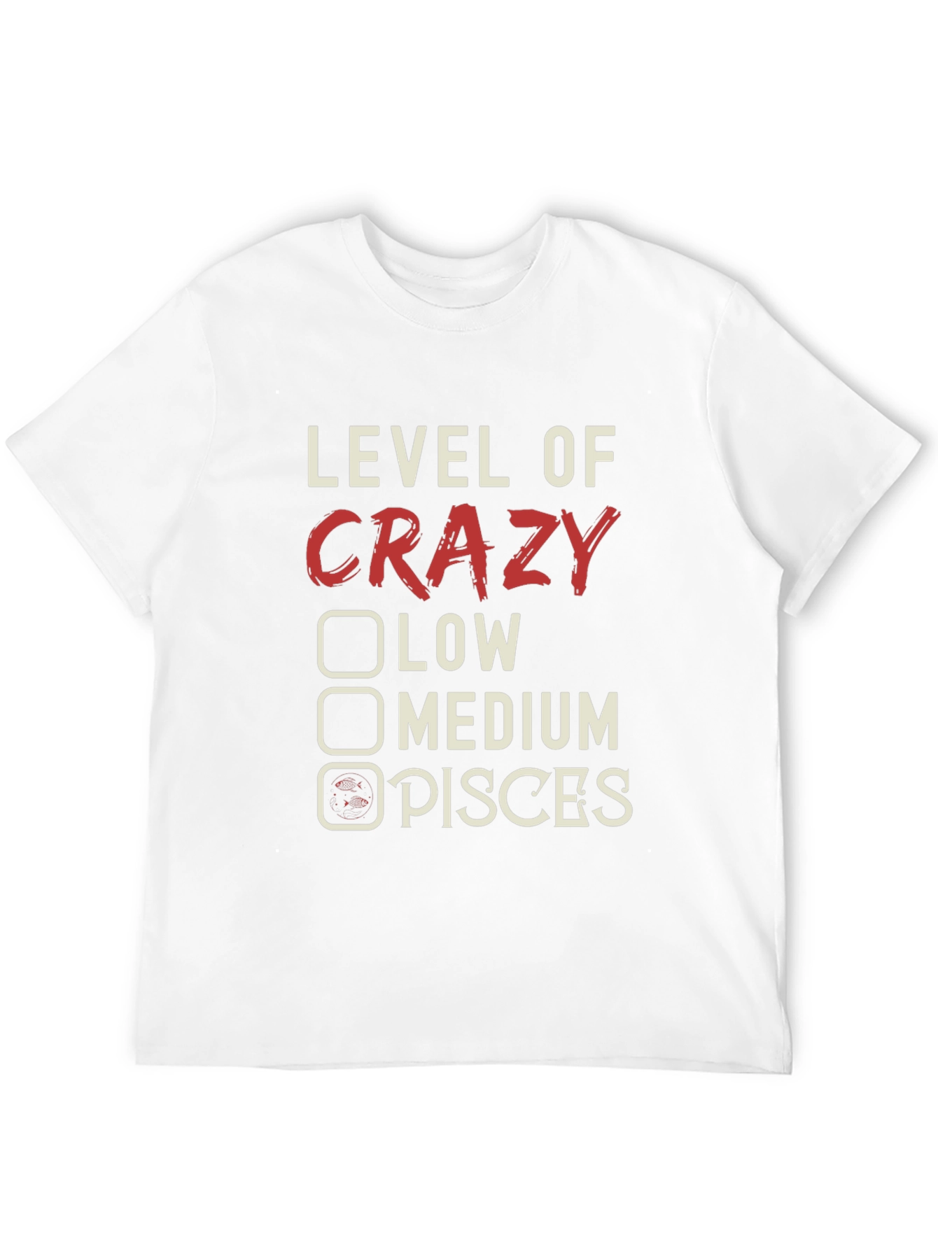 Crazy Pisces T-Shirt Zodiac Astrology Tee