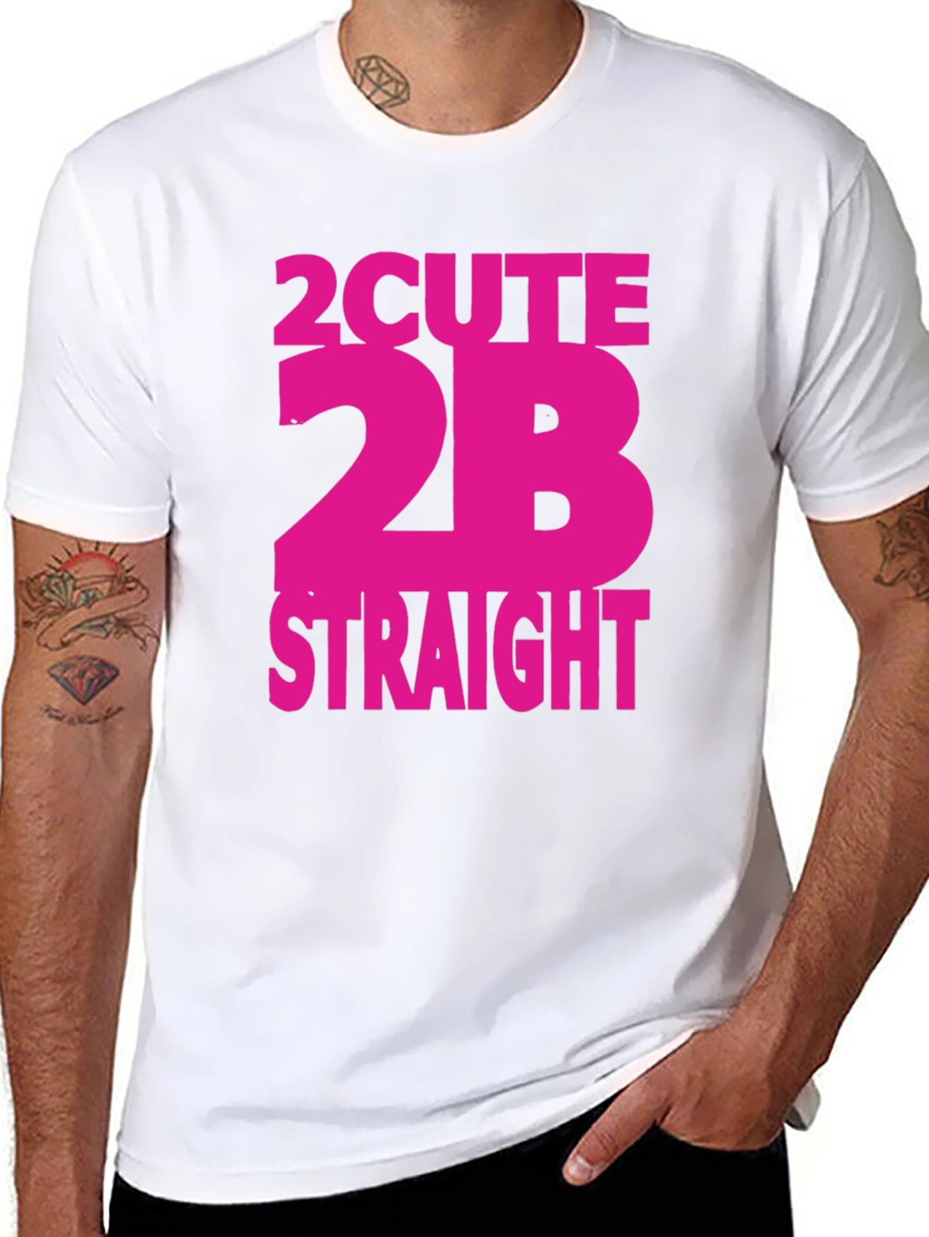 2 Cute 2B Straight T-Shirt - Bold Statement Tee