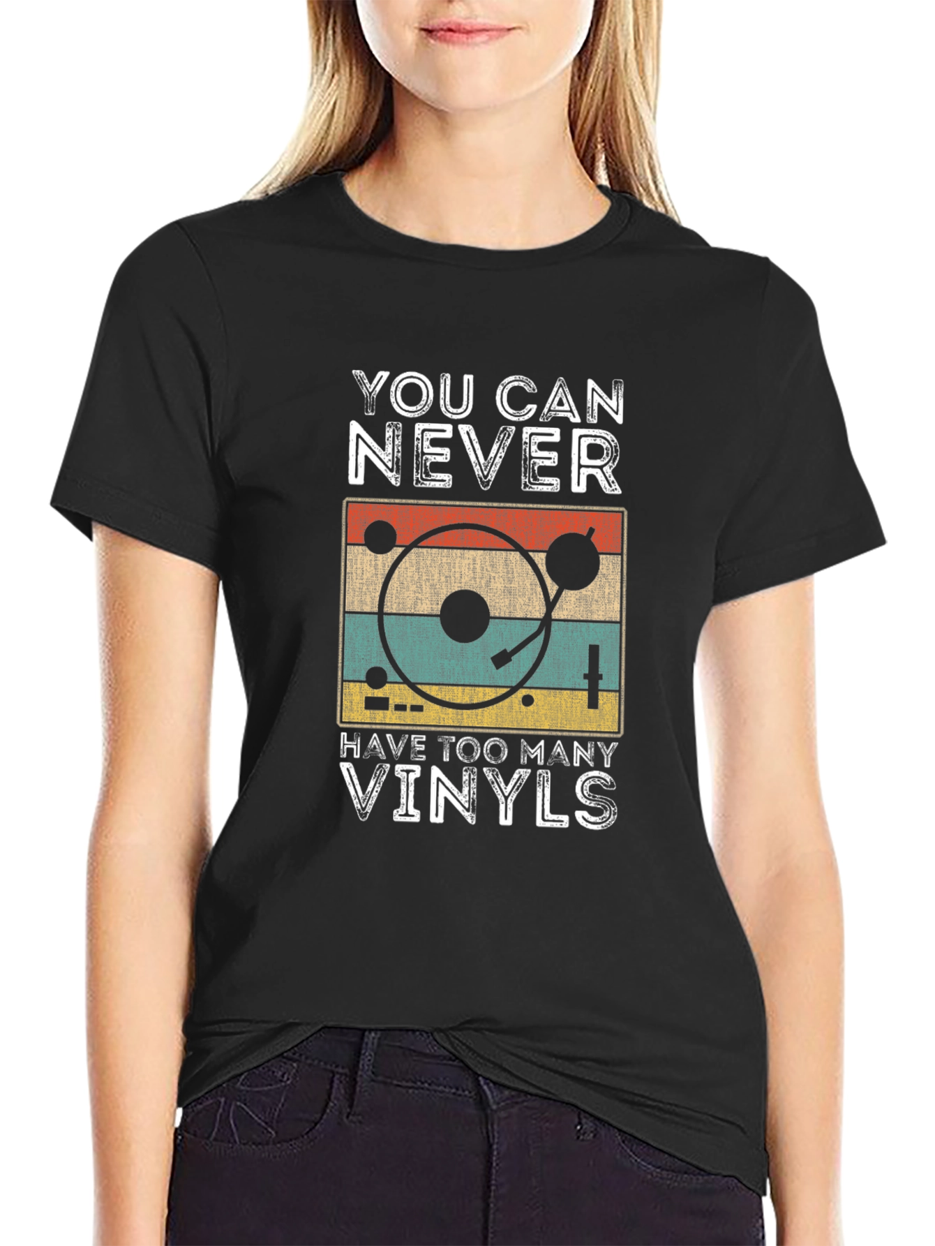 You Can Never Have Too Many Vinyls T-Shirt