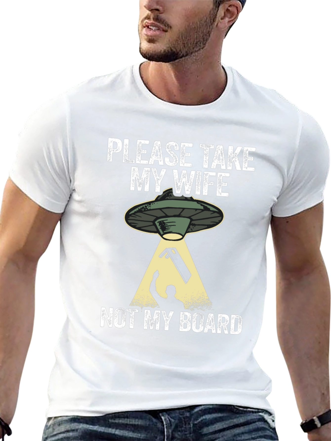 Please Take My Wife Not My Board T-Shirt