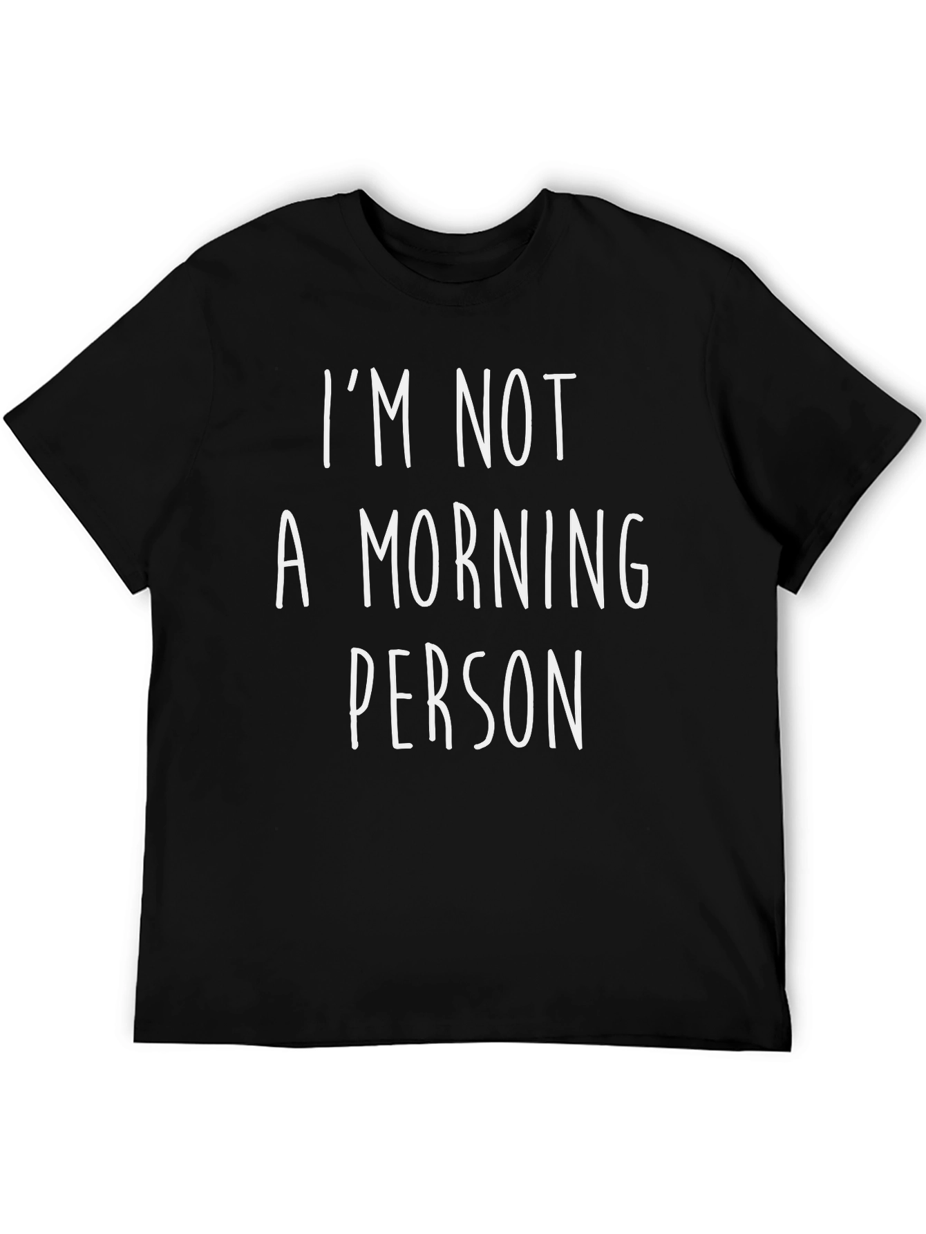 Funny Im Not A Morning Person Graphic Tee