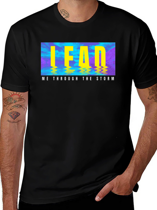 Lead Me Through the Storm Graphic Tee
