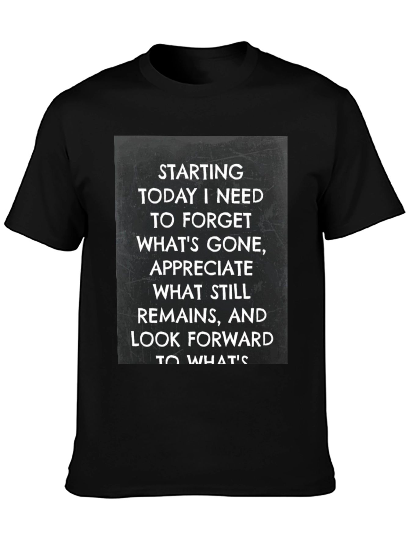 Inspirational Quote Graphic T-Shirt