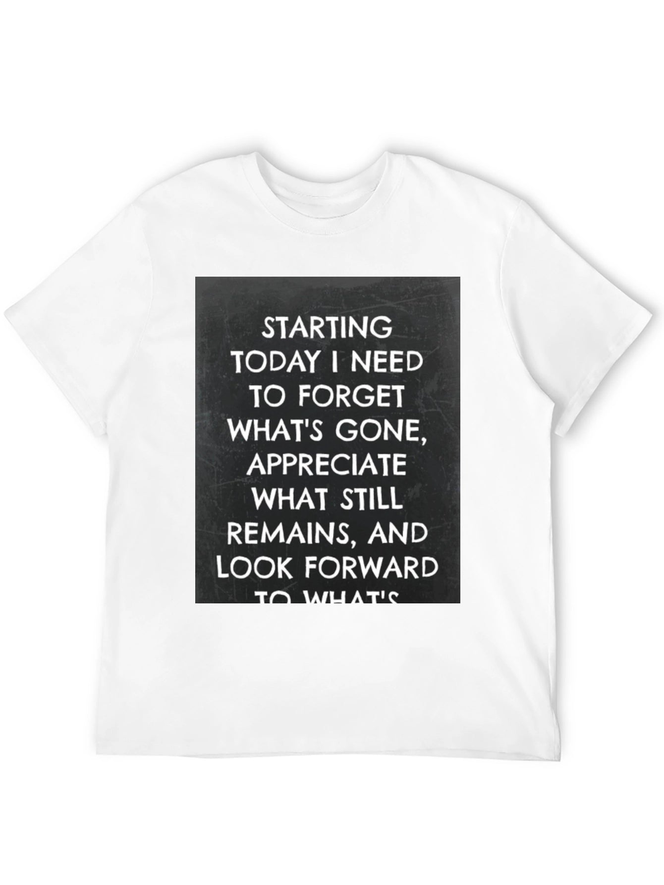 Inspirational Quote Graphic T-Shirt
