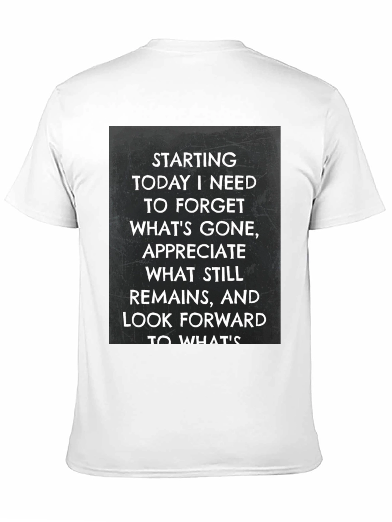 Inspirational Quote Graphic T-Shirt