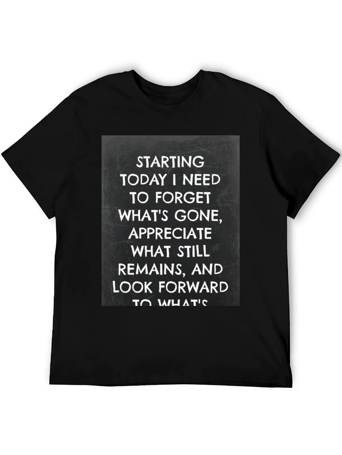 Inspirational Quote Graphic T-Shirt