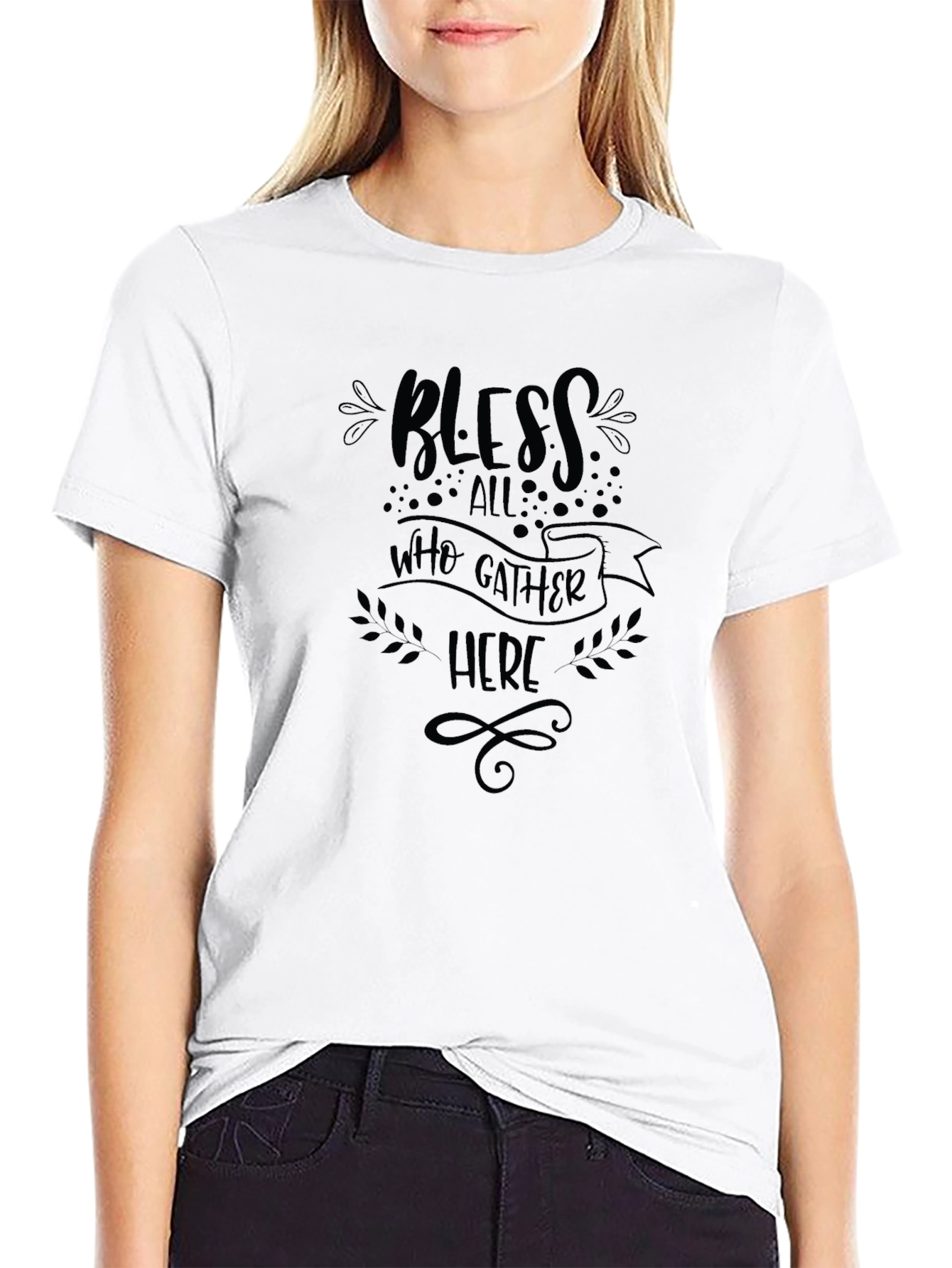 Bless All Who Gather Here Black T-Shirt