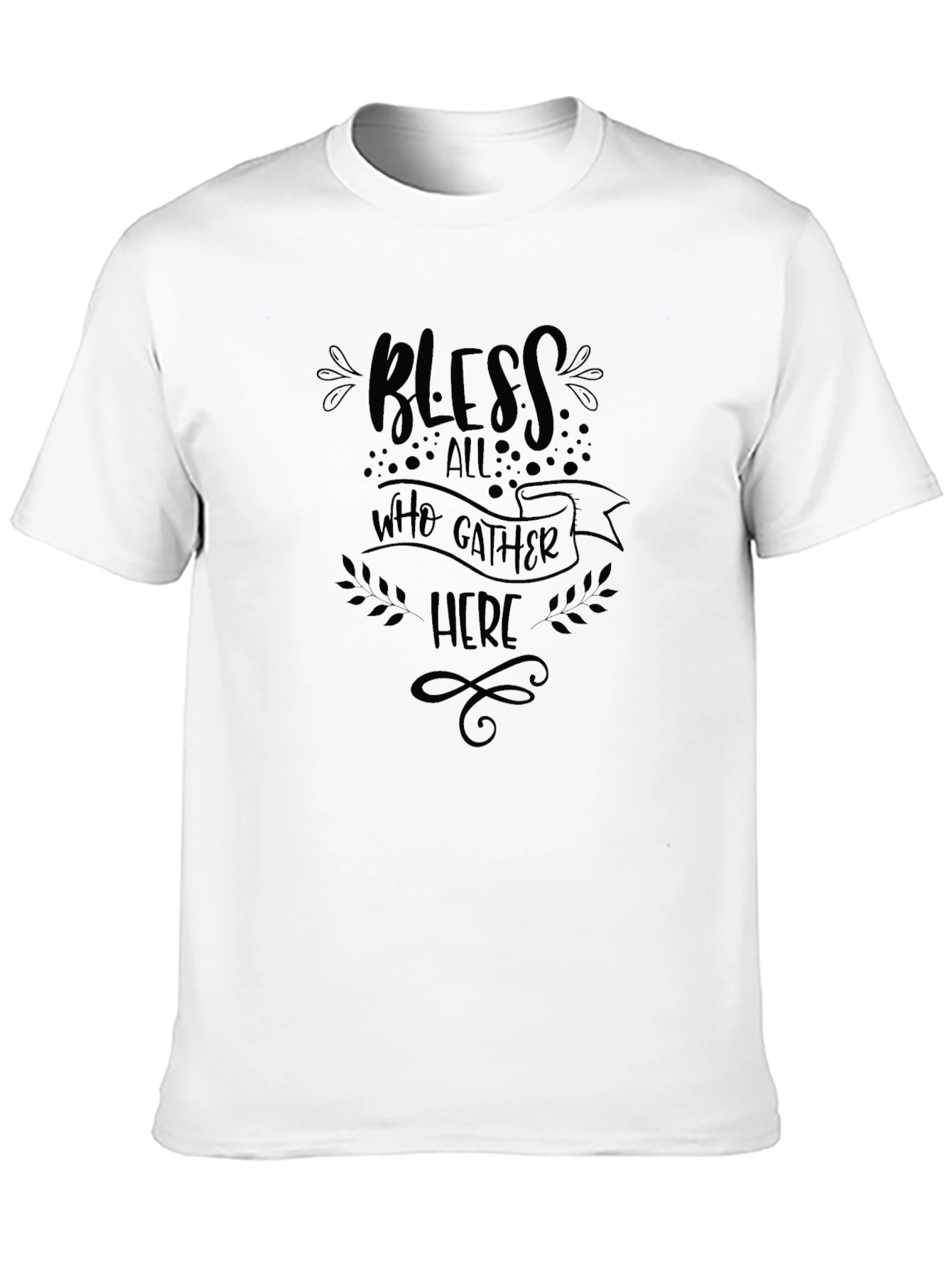 Bless All Who Gather Here Black T-Shirt