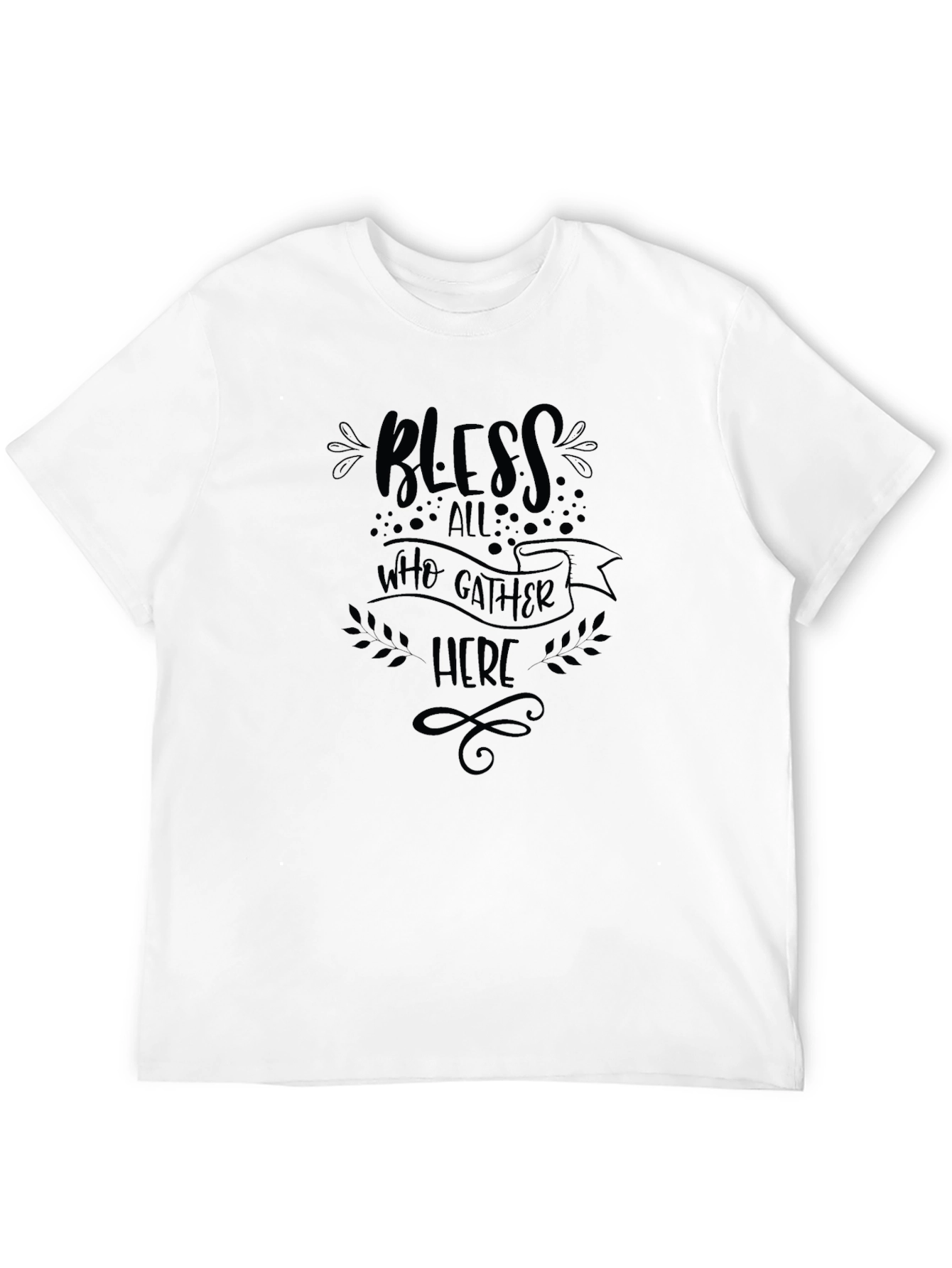 Bless All Who Gather Here Black T-Shirt