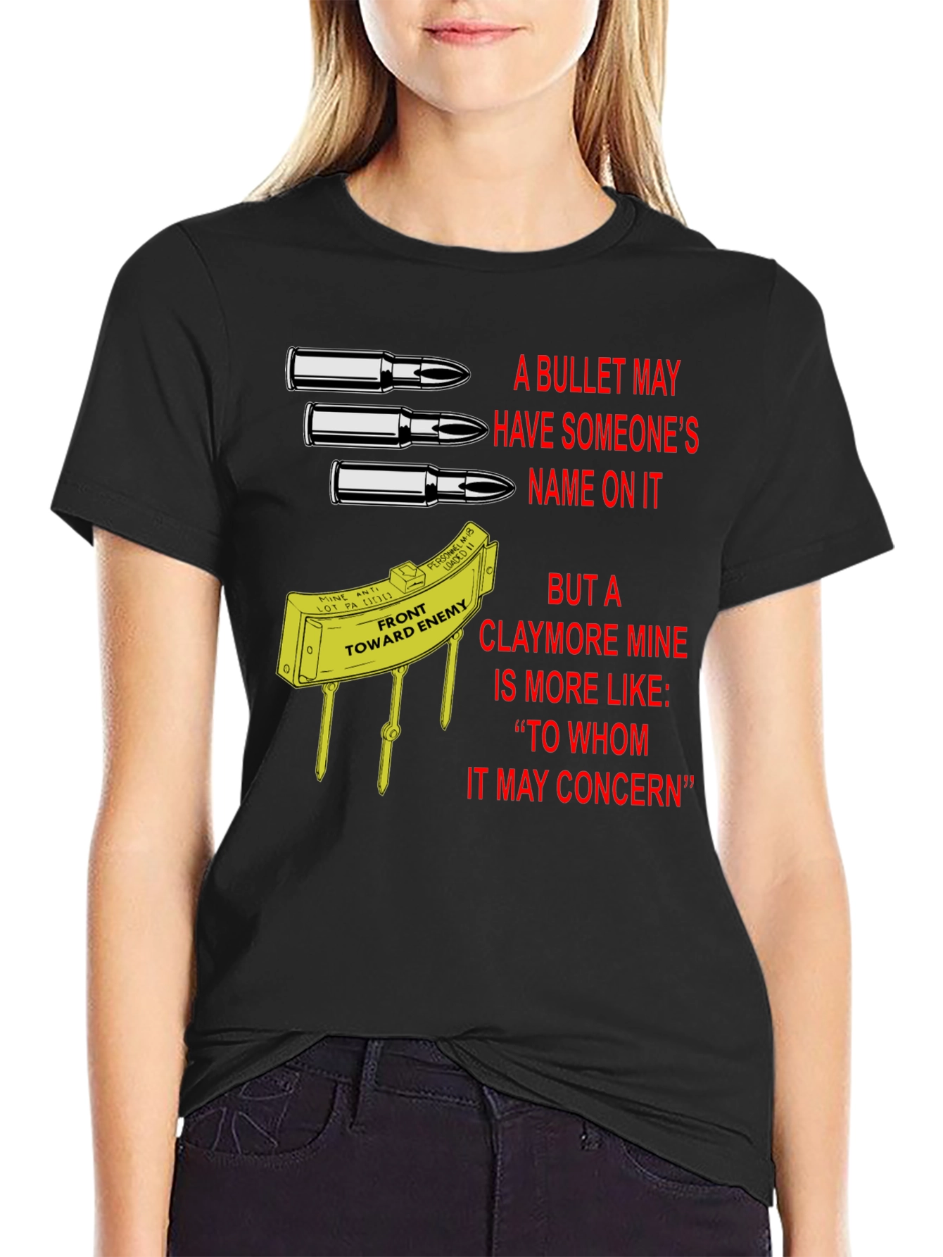 Claymore Mine T-Shirt: To Whom It May Concern