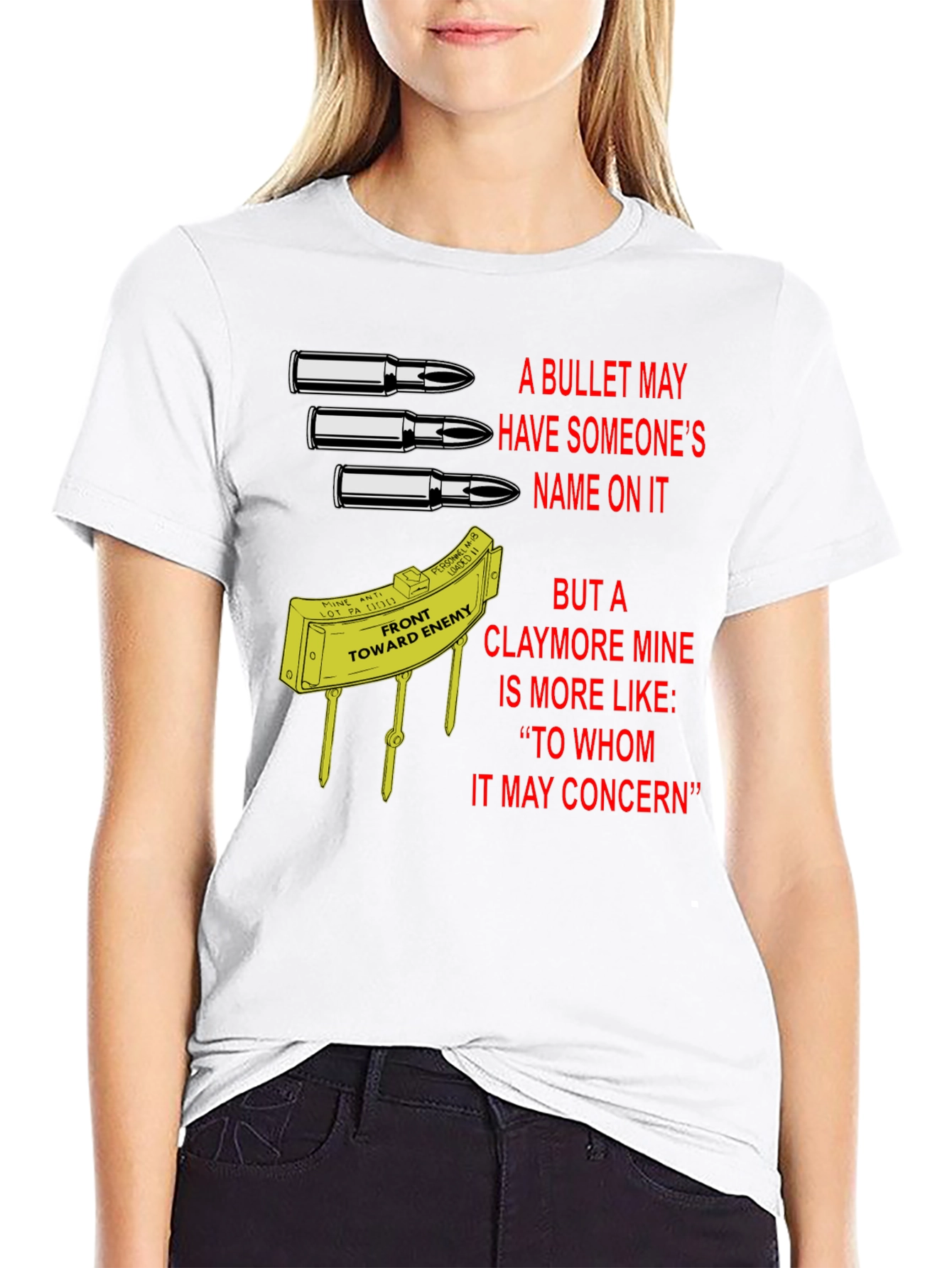 Claymore Mine T-Shirt: To Whom It May Concern