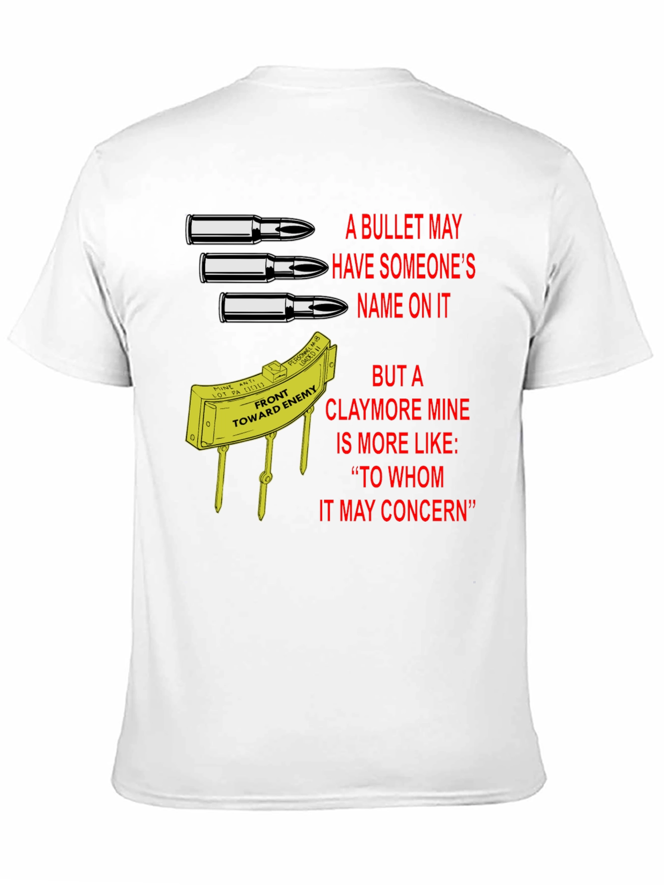 Claymore Mine T-Shirt: To Whom It May Concern