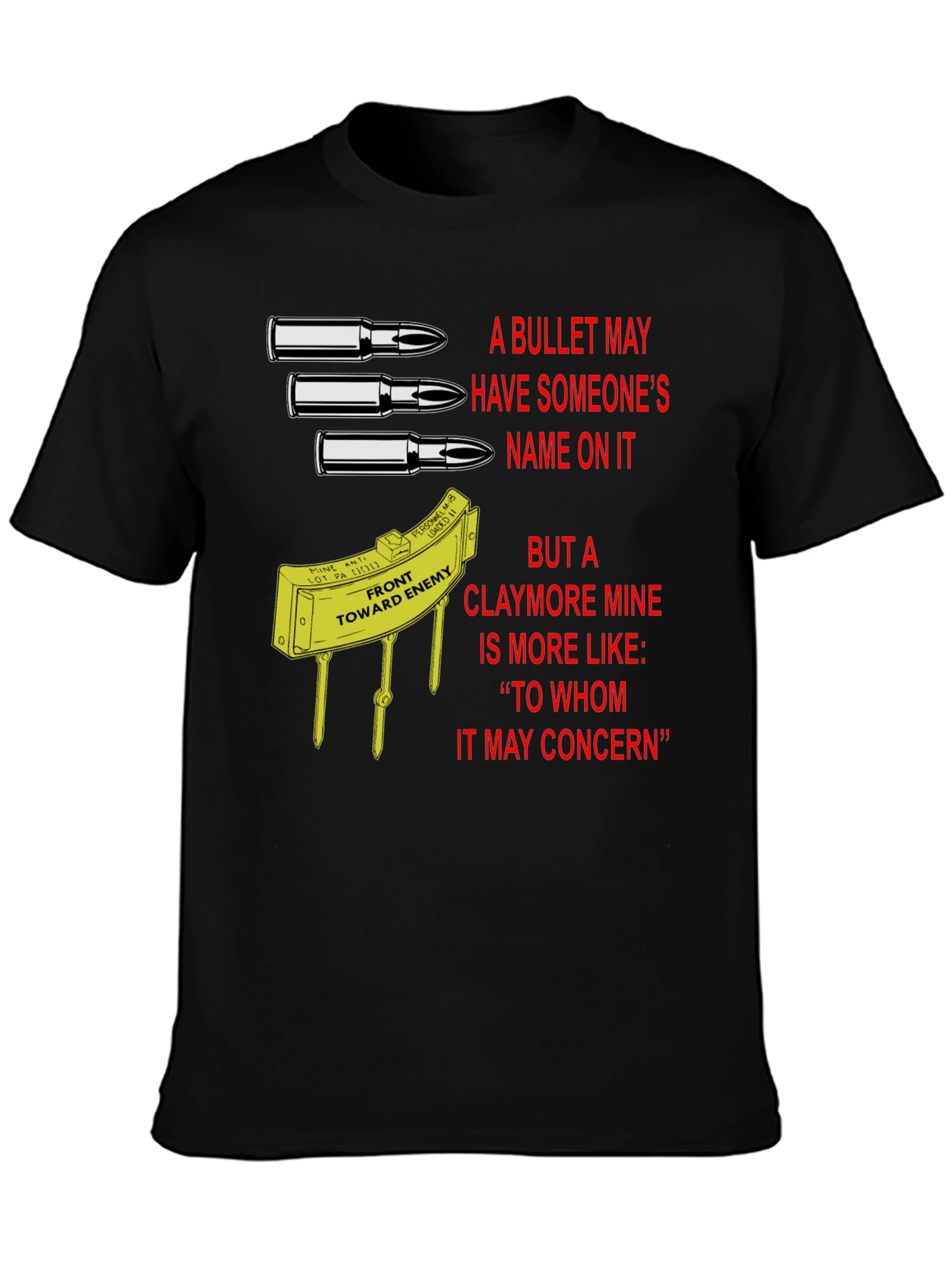 Claymore Mine T-Shirt: To Whom It May Concern