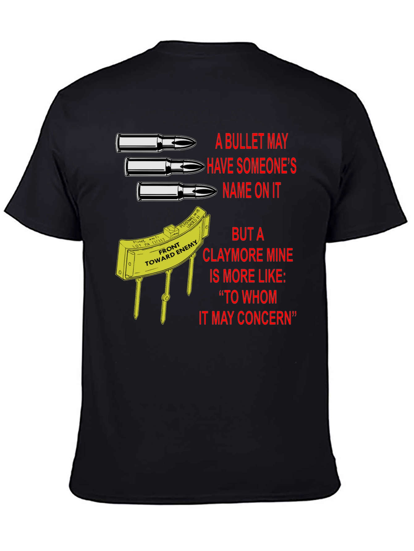 Claymore Mine T-Shirt: To Whom It May Concern