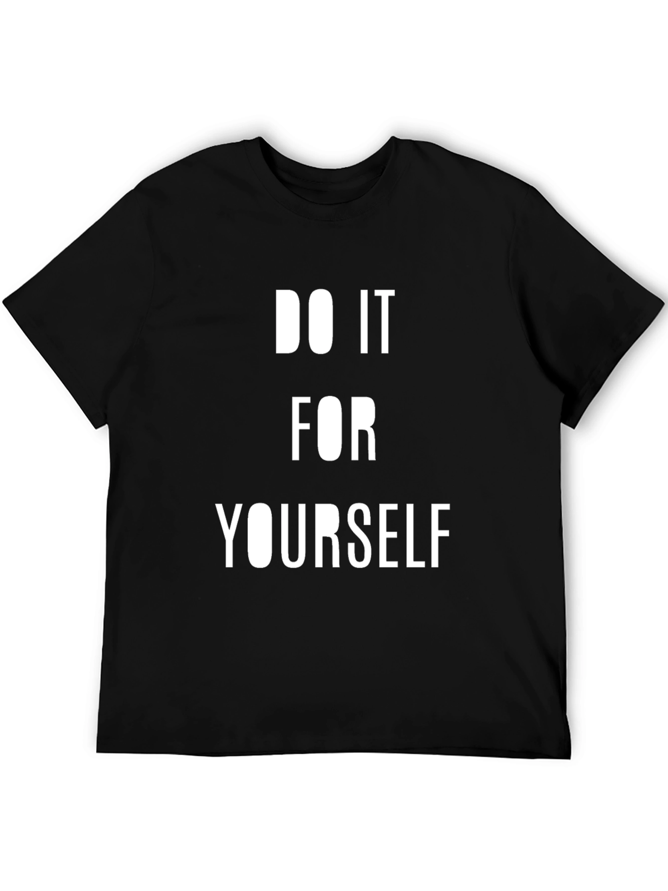 Motivational Black T-Shirt: Do It For Yourself
