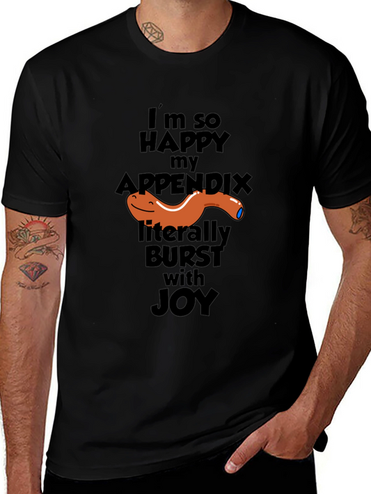 Funny Appendix Burst T-Shirt - Im So Happy Joy