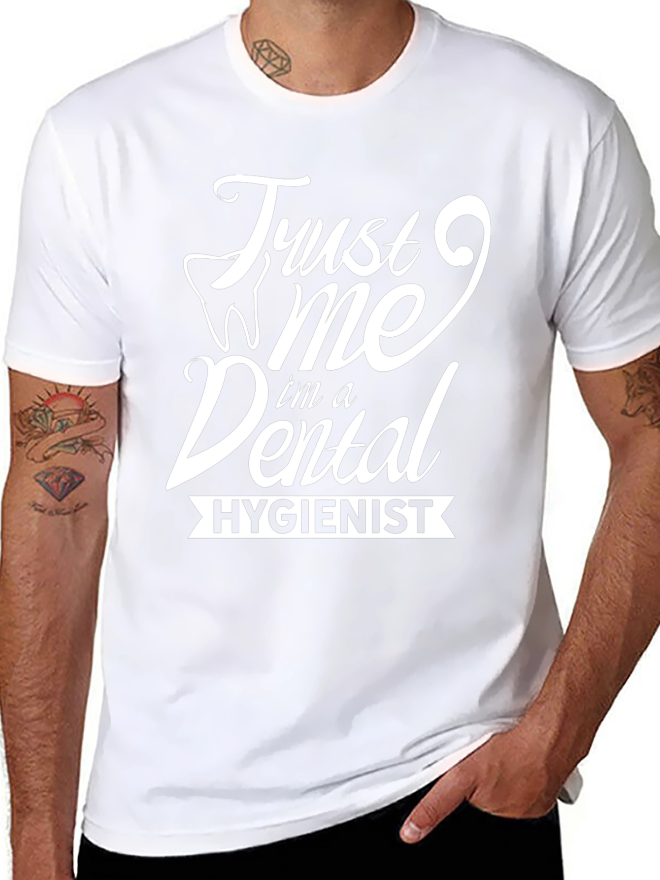 Trust Me Im a Dental Hygienist T-Shirt