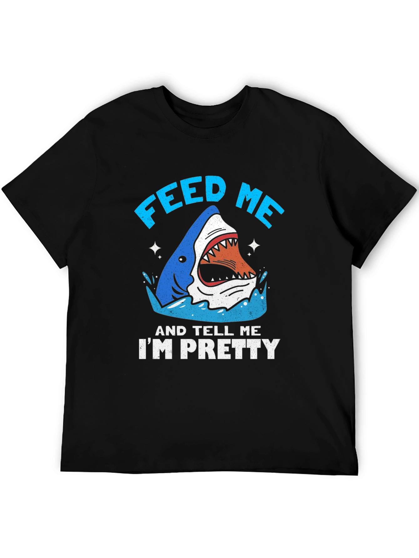 Feed Me and Tell Me Im Pretty Graphic Tee