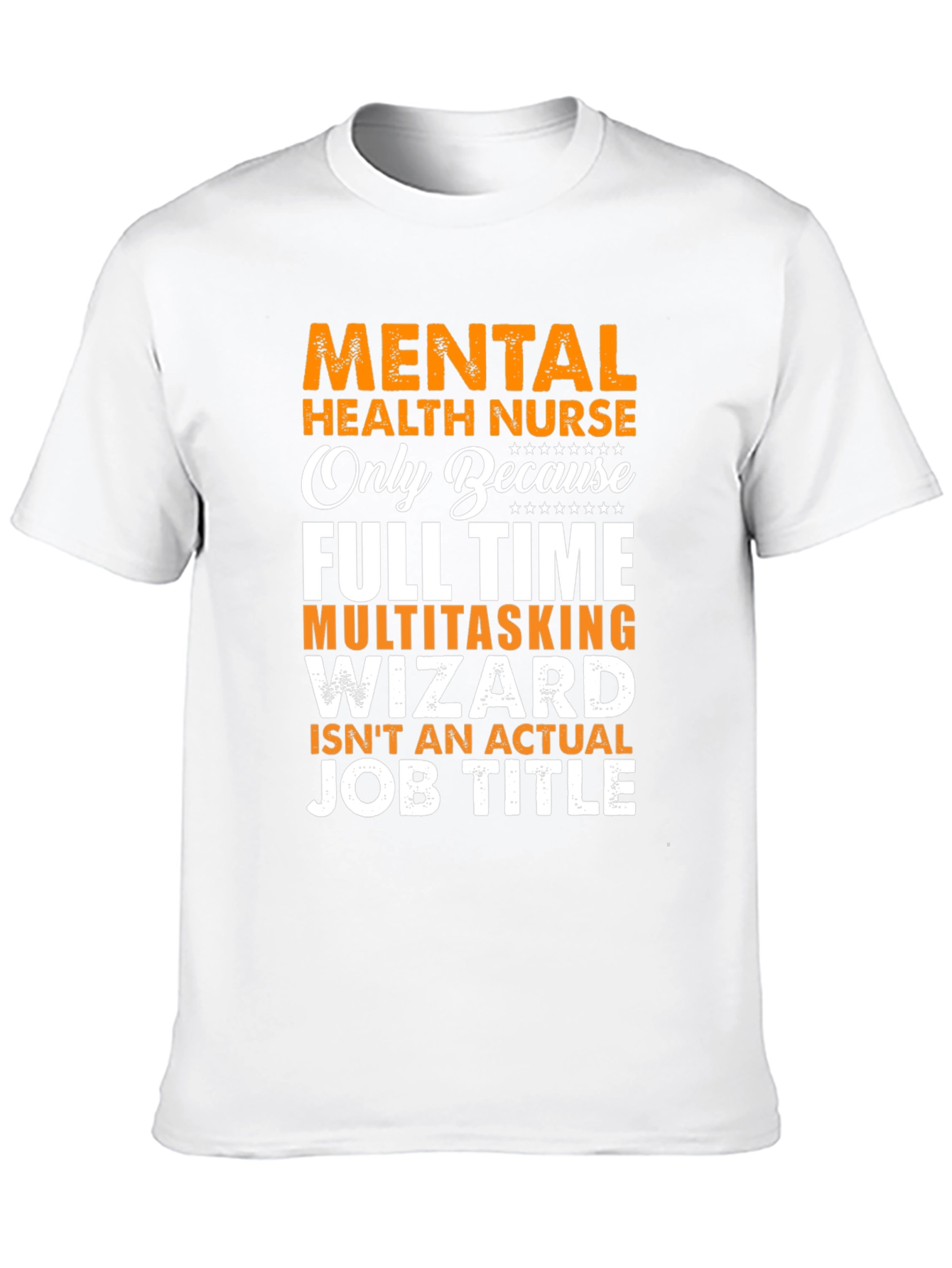 Mental Health Nurse Novelty Graphic Tee