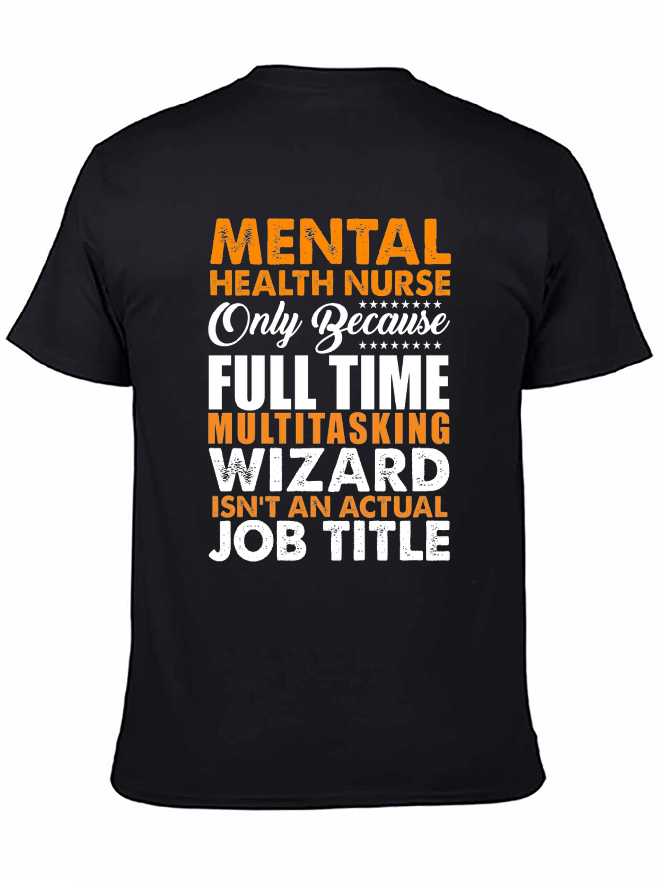 Mental Health Nurse Novelty Graphic Tee