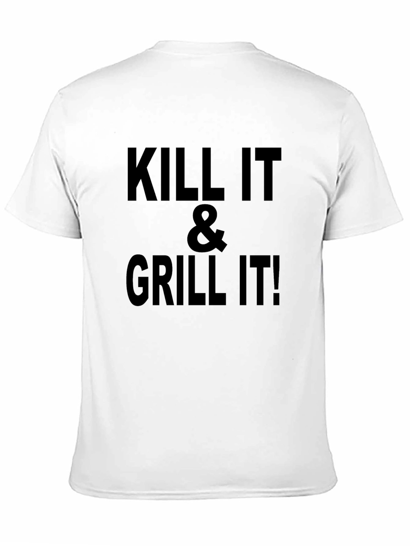 Kill It & Grill It T-Shirt