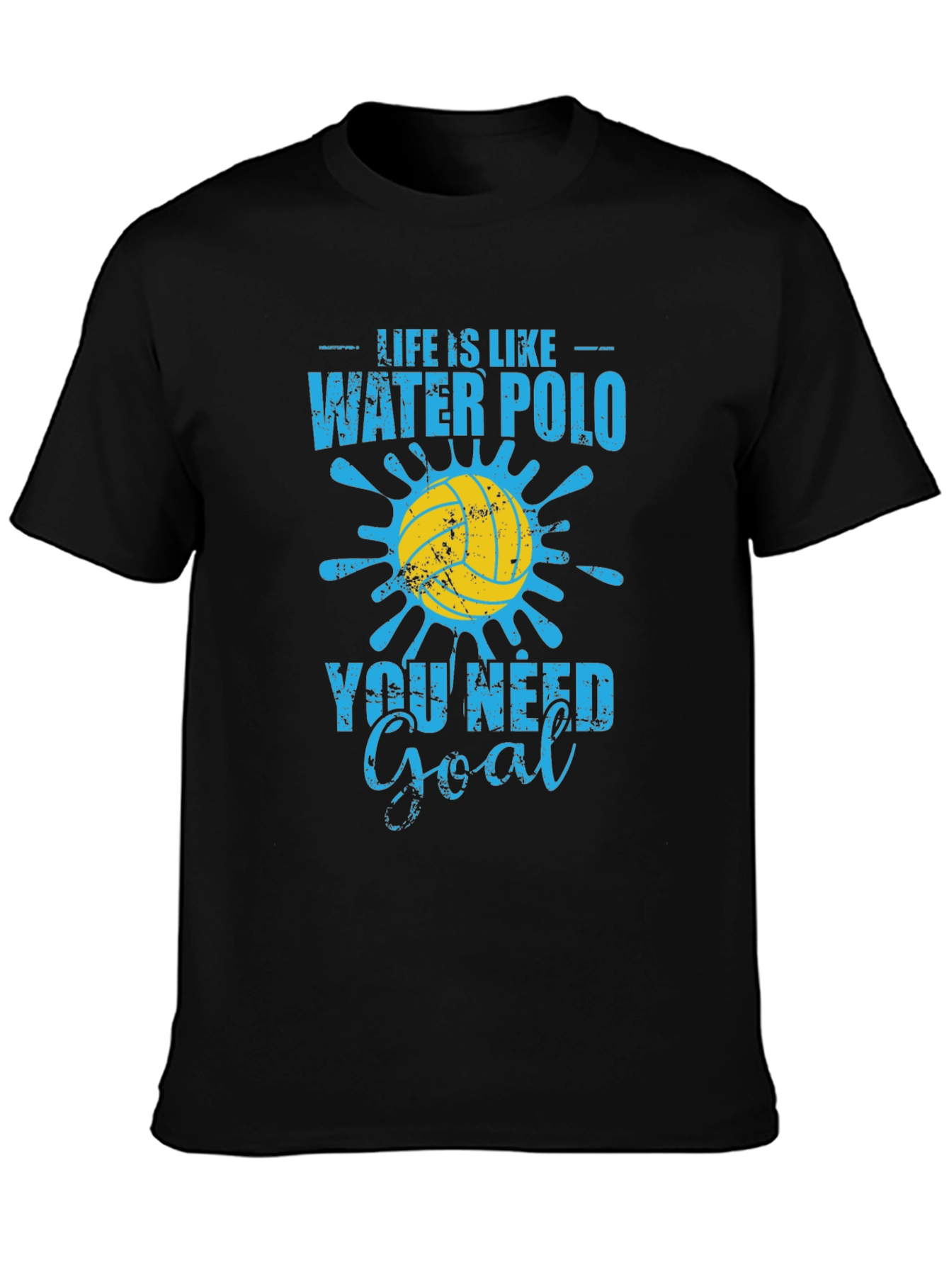 Life is Like Water Polo T-Shirt