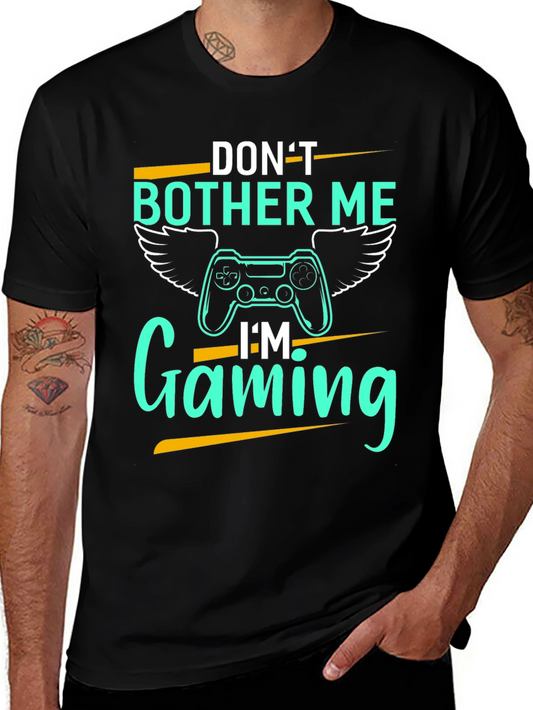 Dont Bother Me Im Gaming T-Shirt